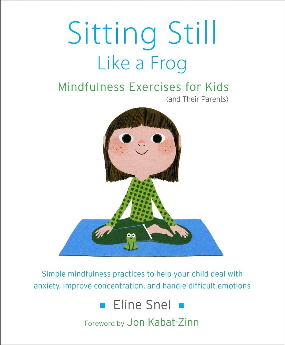 Sitting Still Like a Frog by Eline Snel - ISBN: 9781611800586