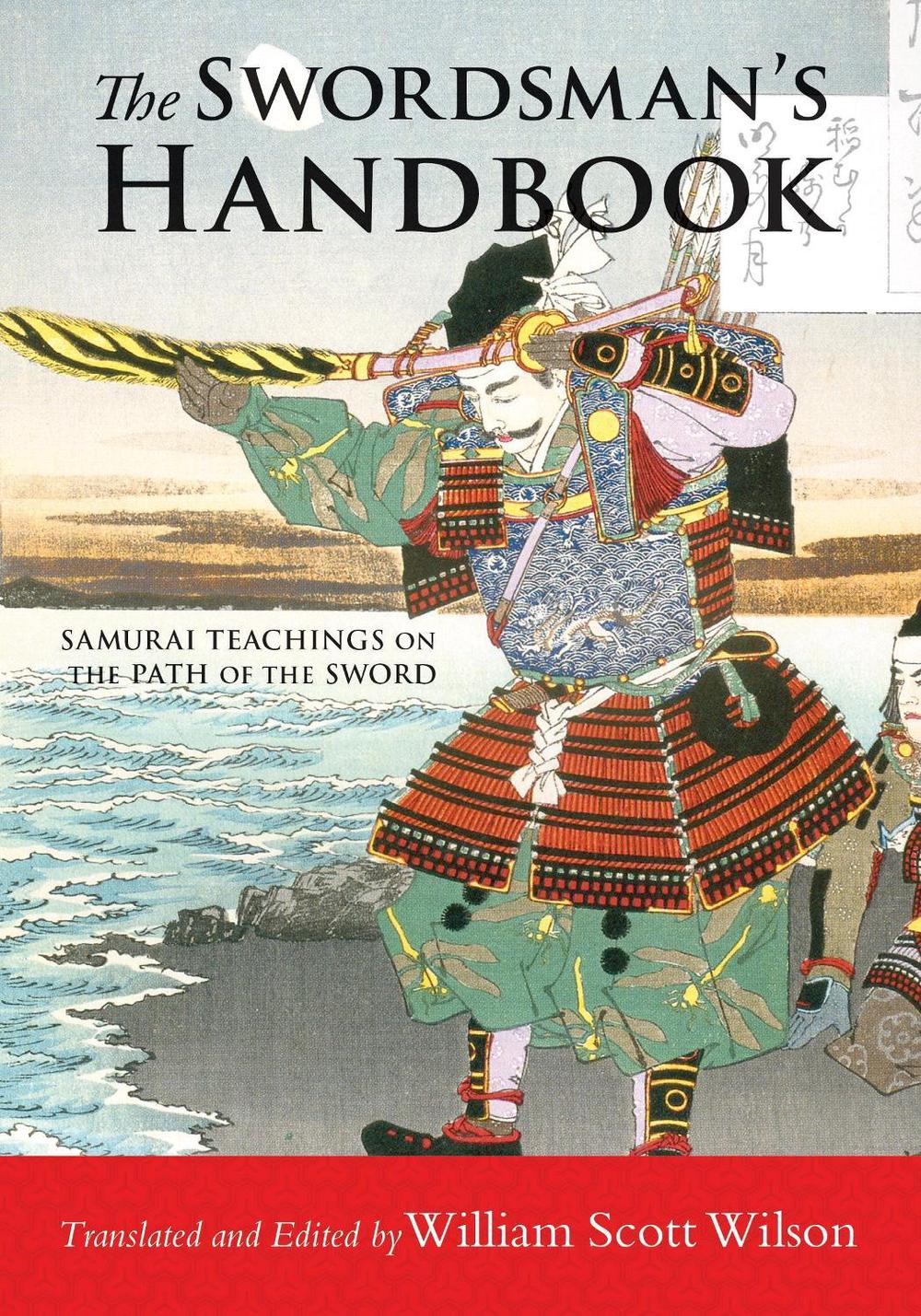 The Swordsman's Handbook by William Scott Wilson - ISBN: 9781611800623