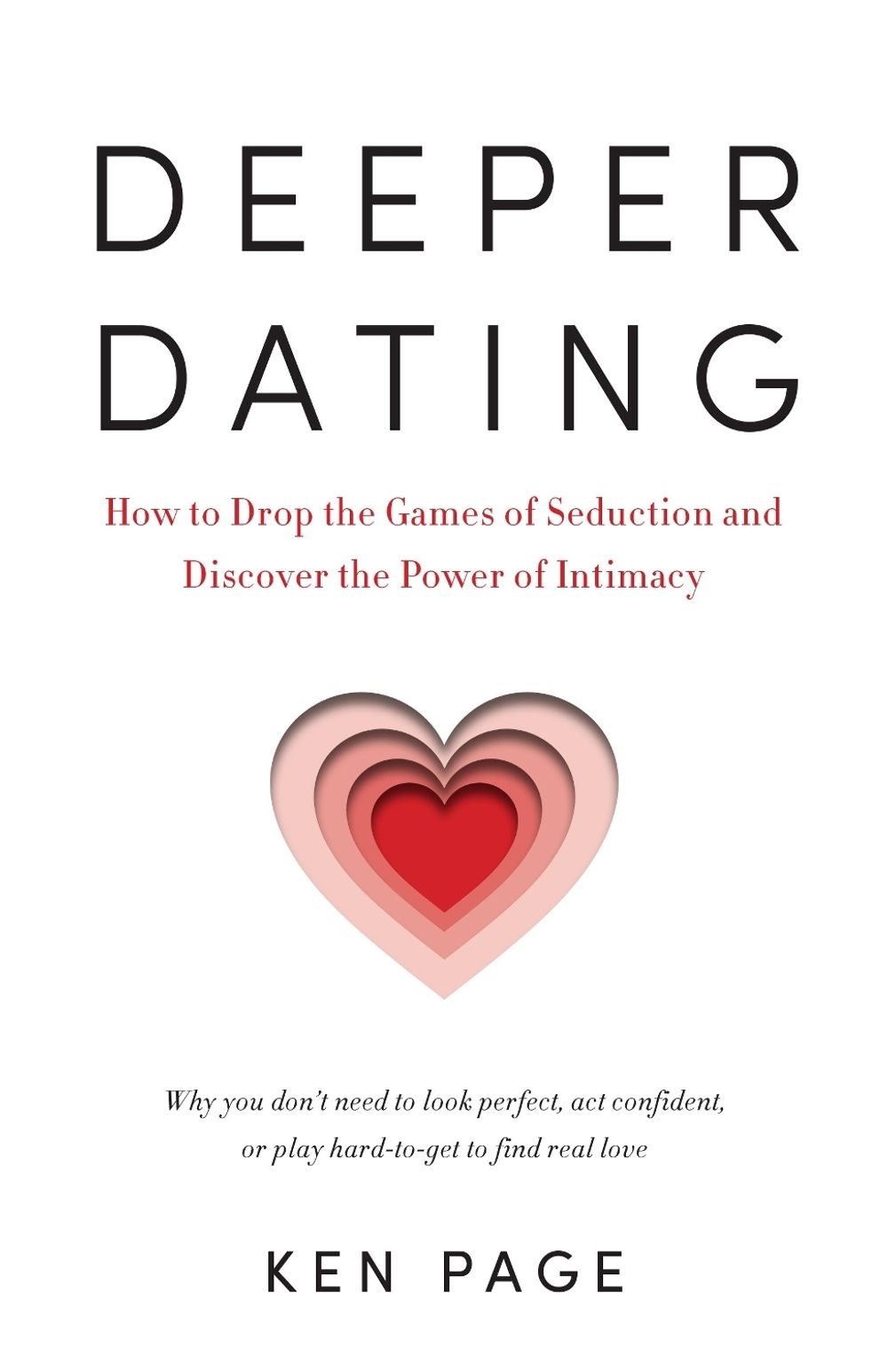 Deeper Dating by Ken Page - ISBN: 9781611801224