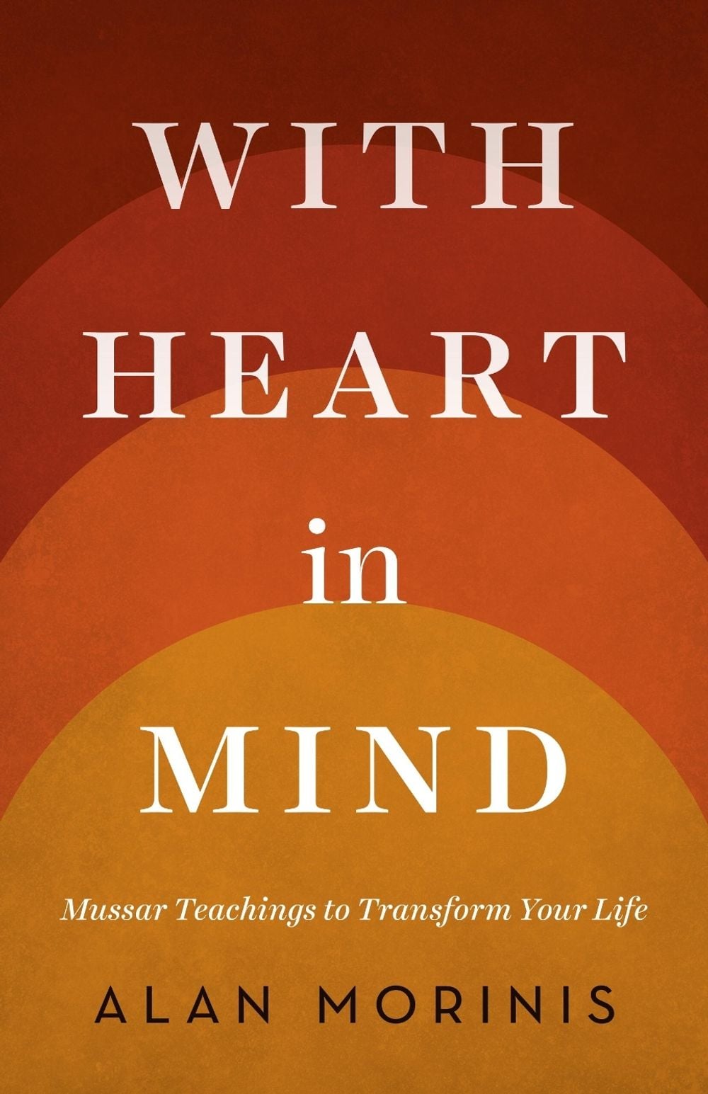 With Heart in Mind by Alan Morinis - ISBN: 9781611801521