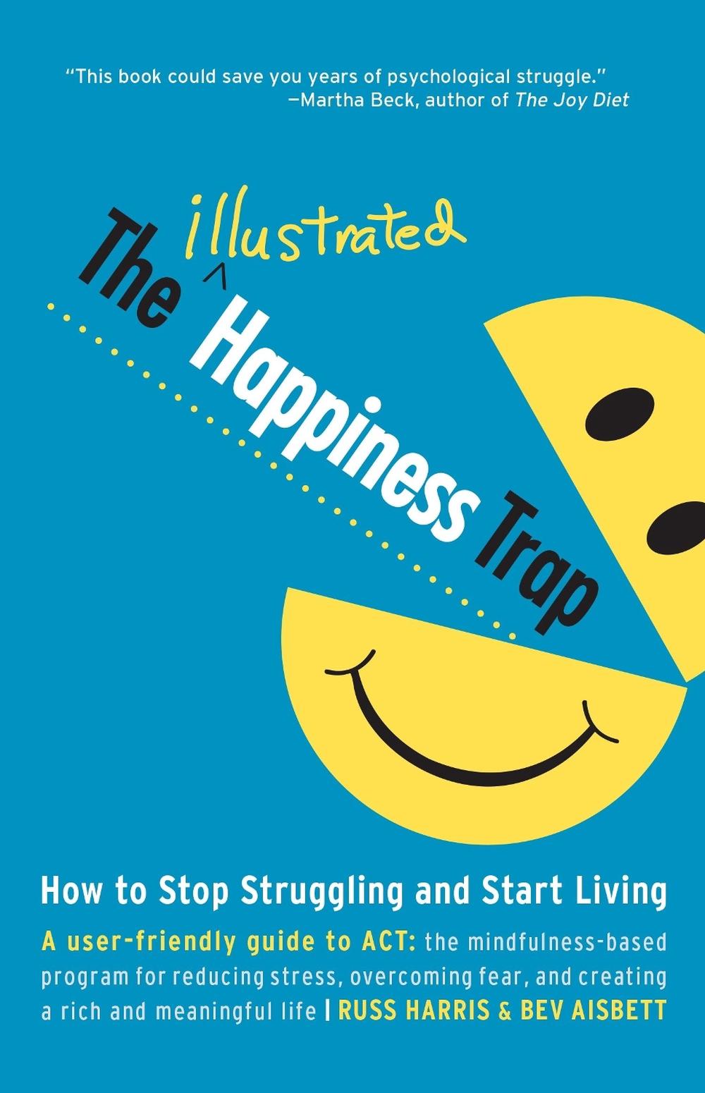 The Illustrated Happiness Trap, 9781611801576