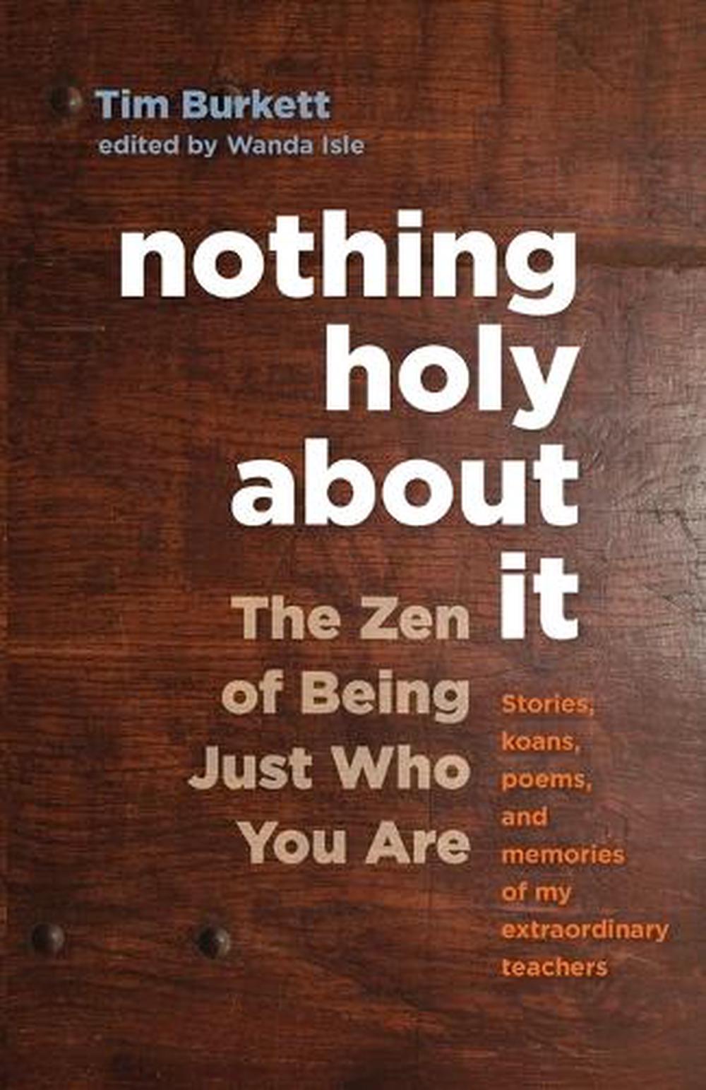 Nothing Holy about It by Tim Burkett - ISBN: 9781611801941