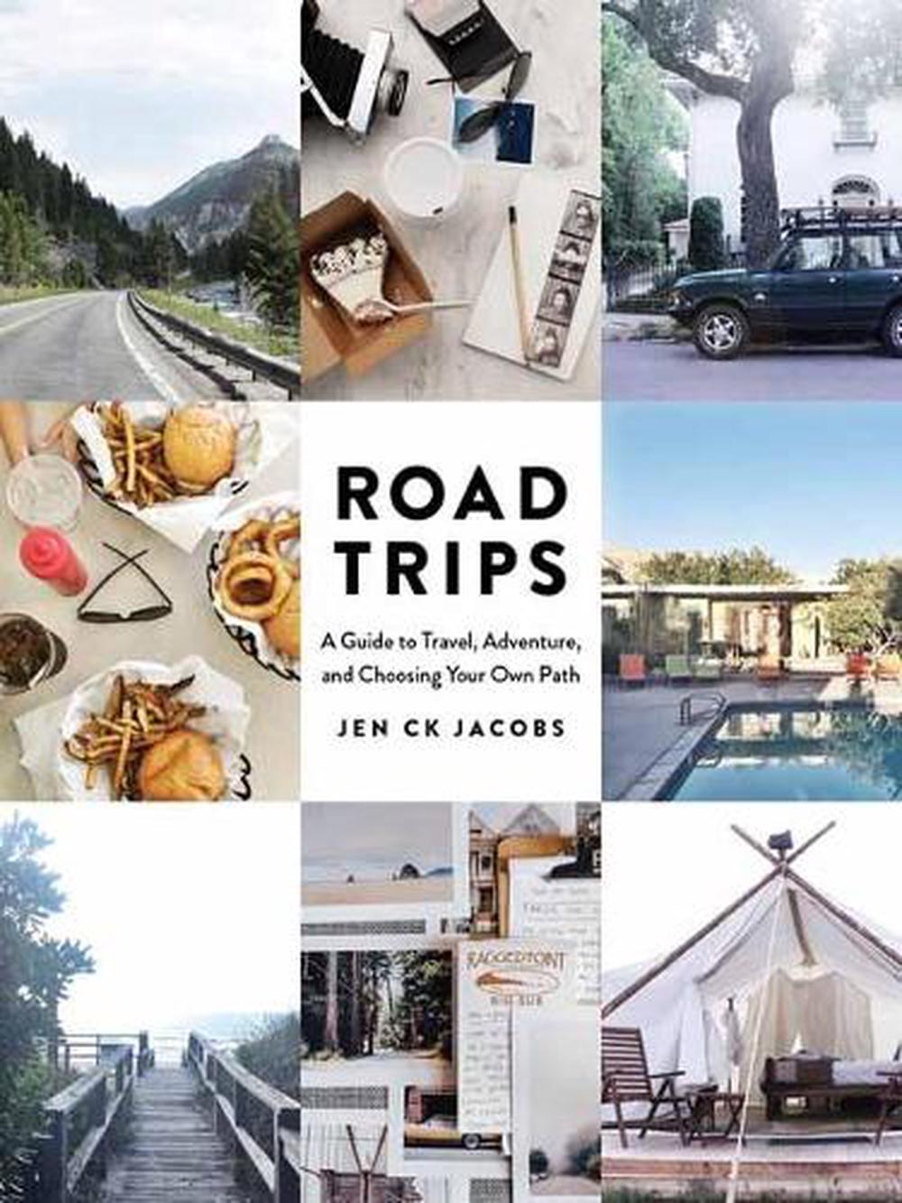 Road Trips by Jen C.K. Jacobs - ISBN: 9781611802030