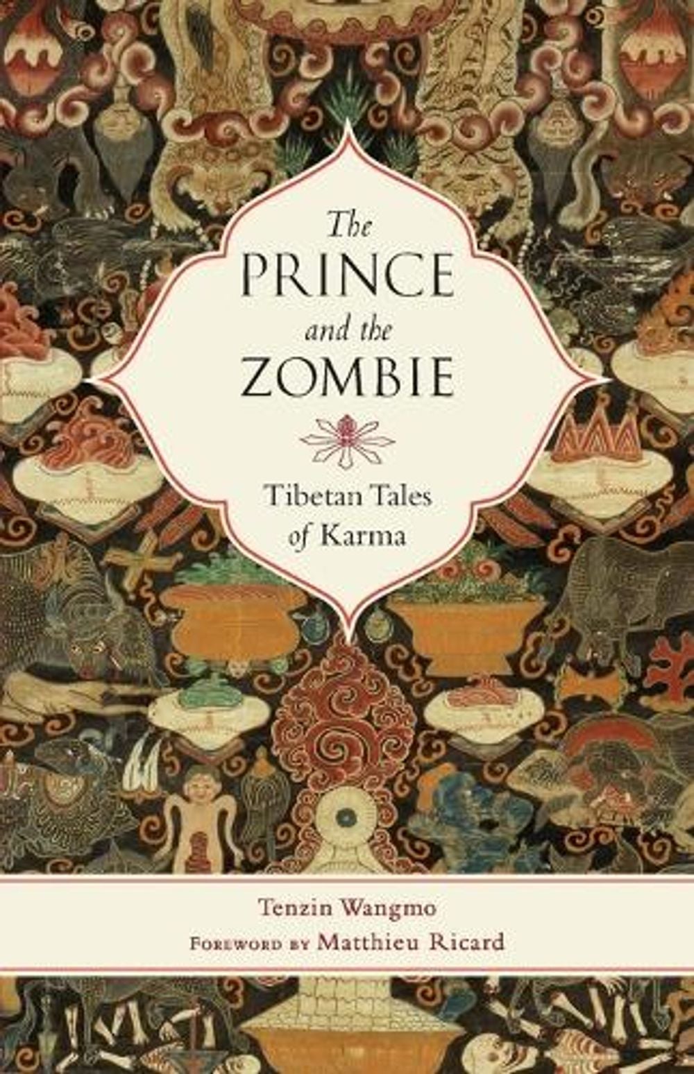 The Prince and the Zombie by Tenzin Wangmo - ISBN: 9781611802061