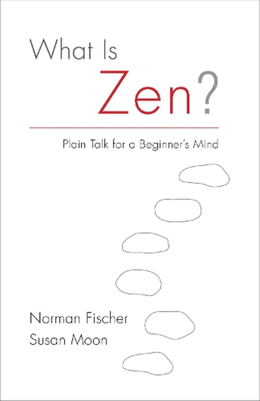 What Is Zen?, 9781611802436