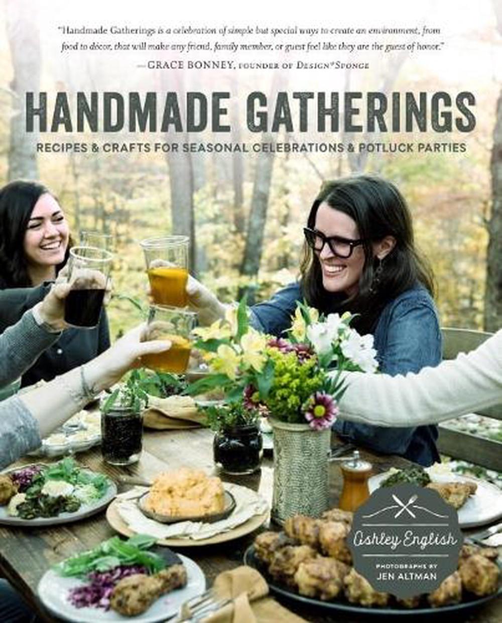 Handmade Gatherings by Ashley English - ISBN: 9781611802740