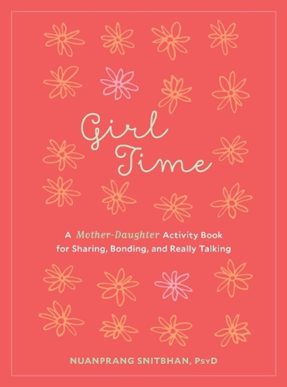 Girl Time by Nuanprang Snitbhan - ISBN: 9781611803044