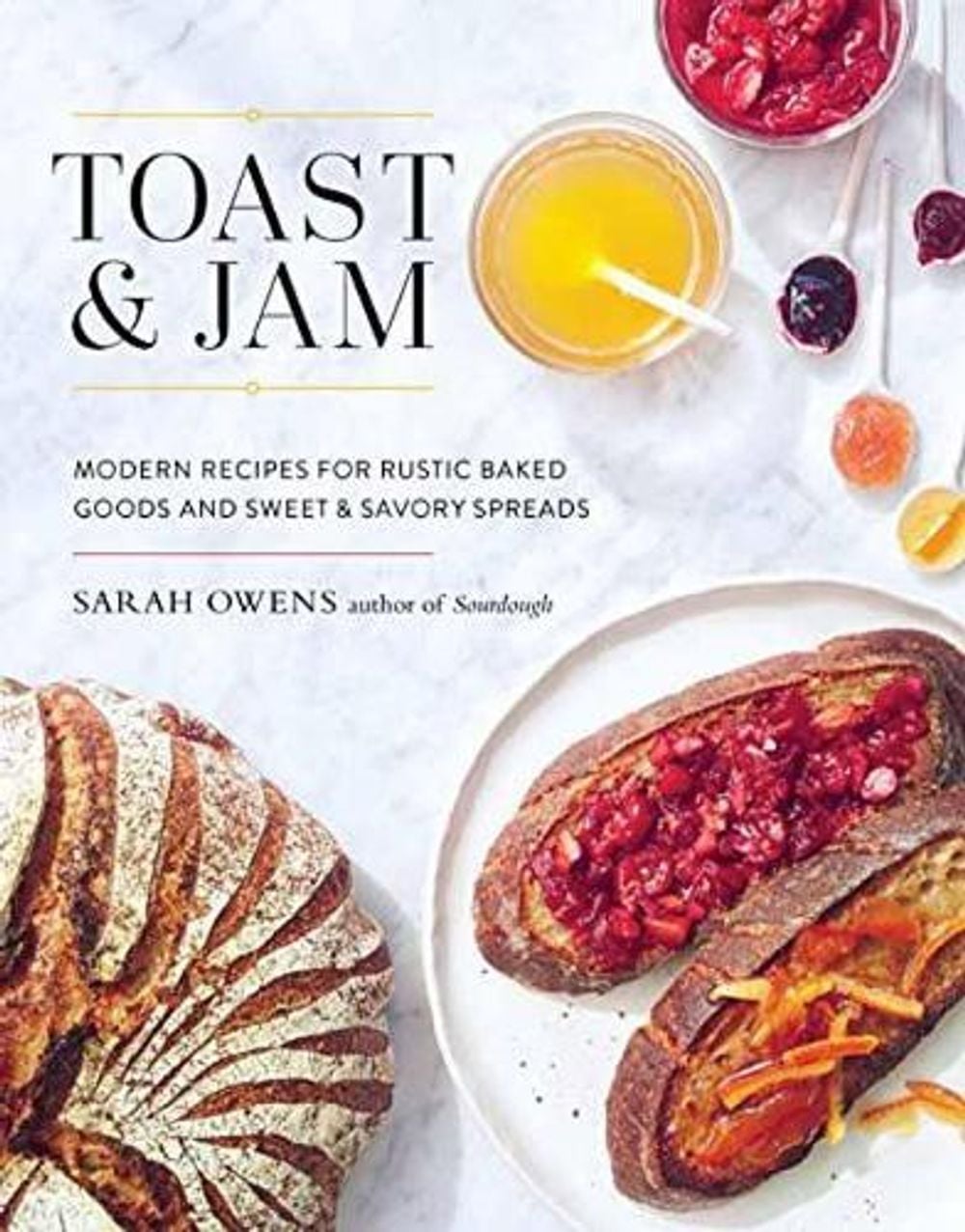Toast and Jam by Sarah Owens - ISBN: 9781611803570