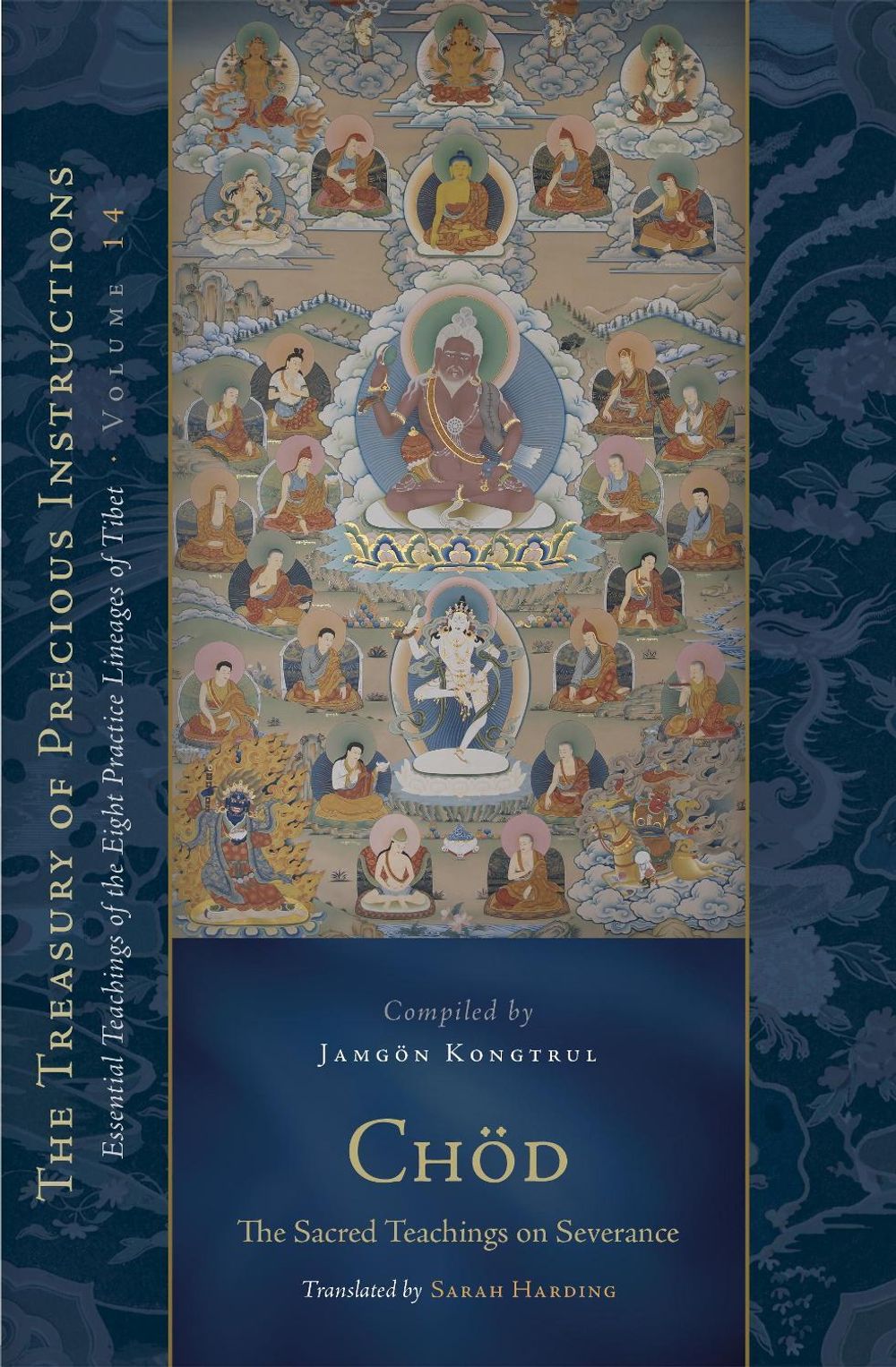 Chod: The Sacred Teachings on Severance by Jamgon Kongtrul Lodro Taye - ISBN: 9781611803723