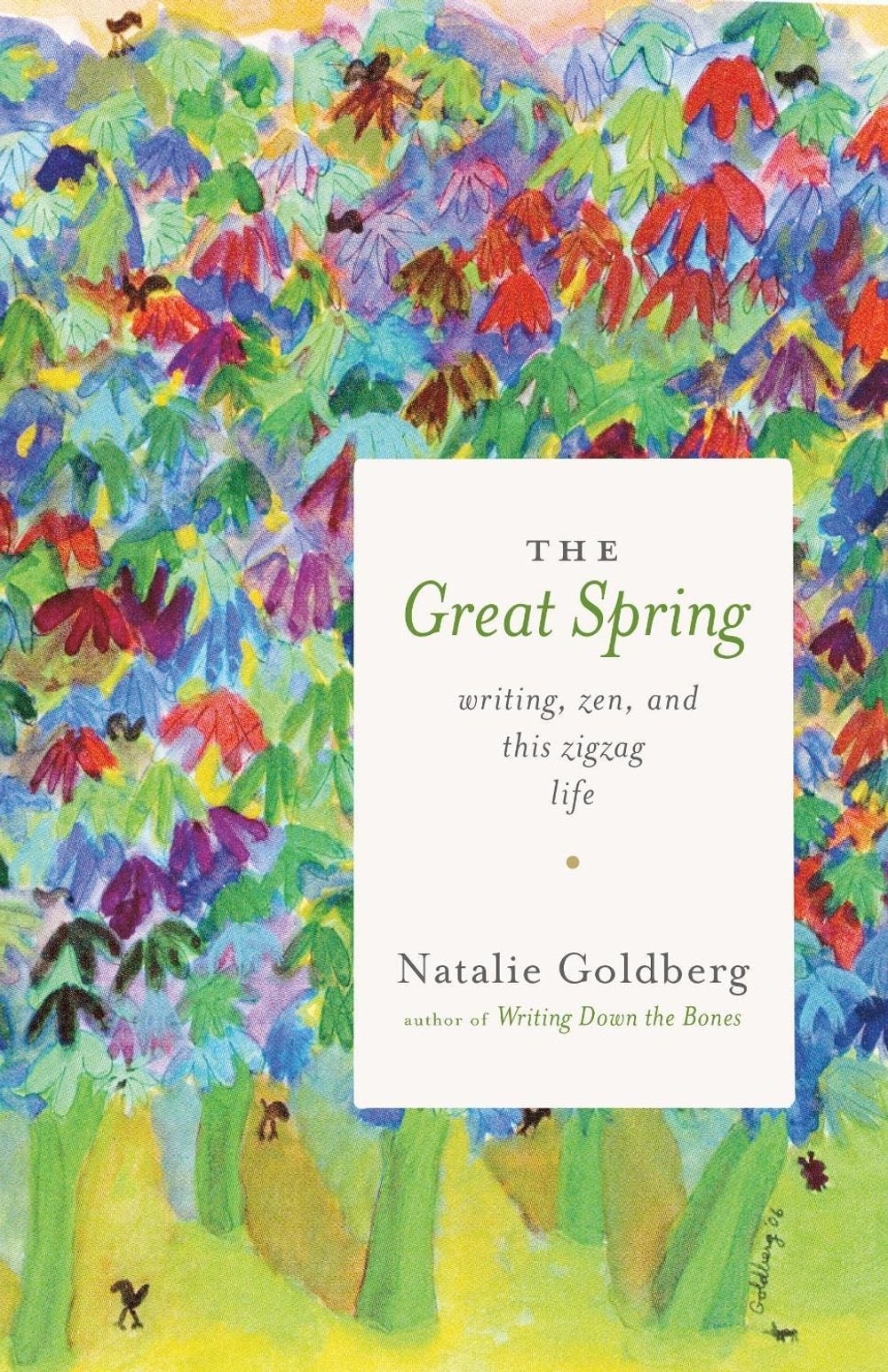 The Great Spring by Natalie Goldberg - ISBN: 9781611804072