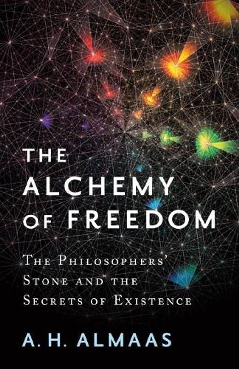 The Alchemy of Freedom by A.H. Almaas - ISBN: 9781611804461