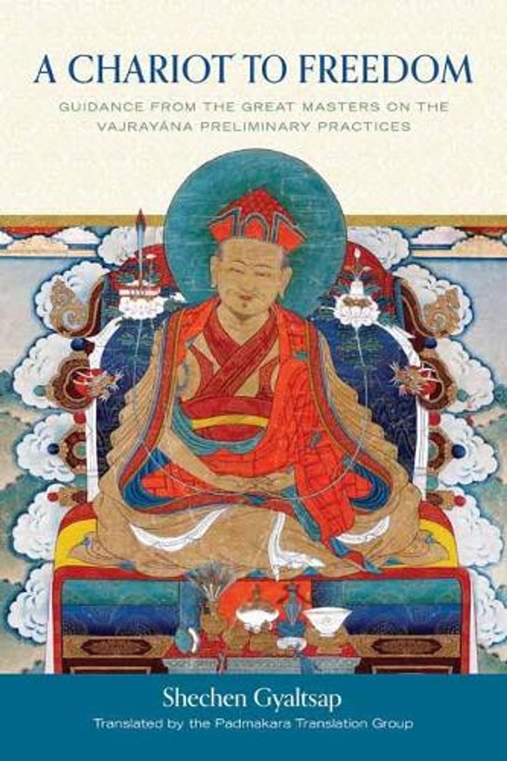 A Chariot to Freedom by Shechen Gyaltsap Iv - ISBN: 9781611804584