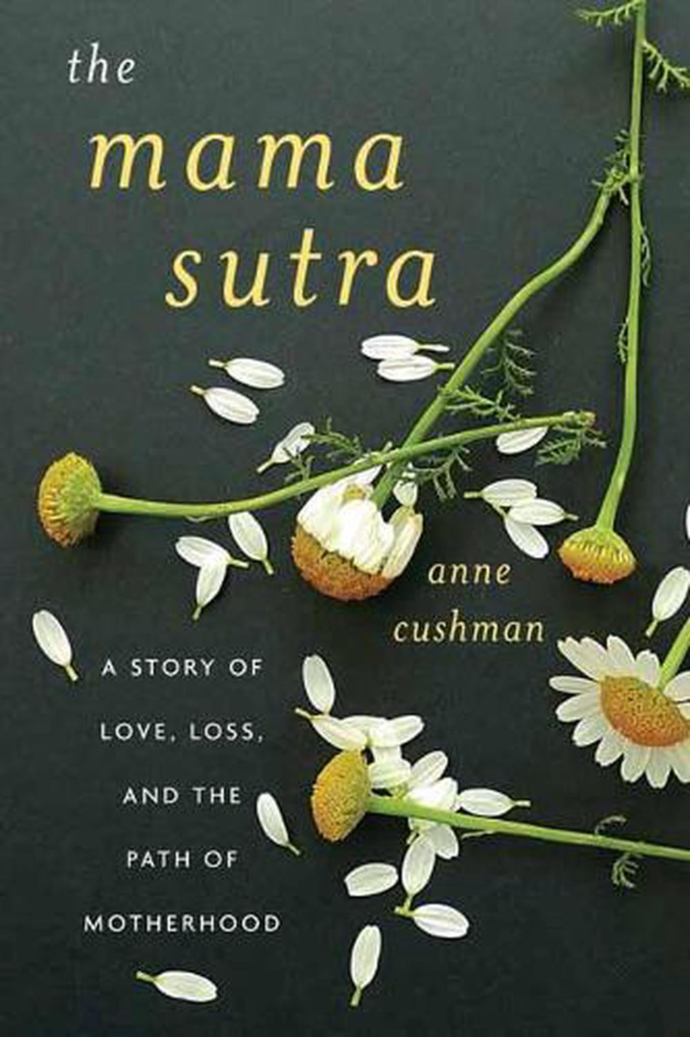 The Mama Sutra by Anne Cushman - ISBN: 9781611804638