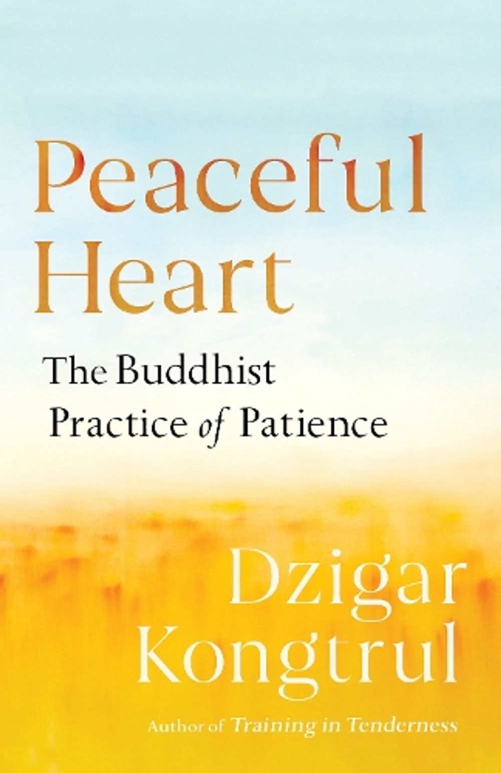 Peaceful Heart by Dzigar Kongtrul - ISBN: 9781611804645