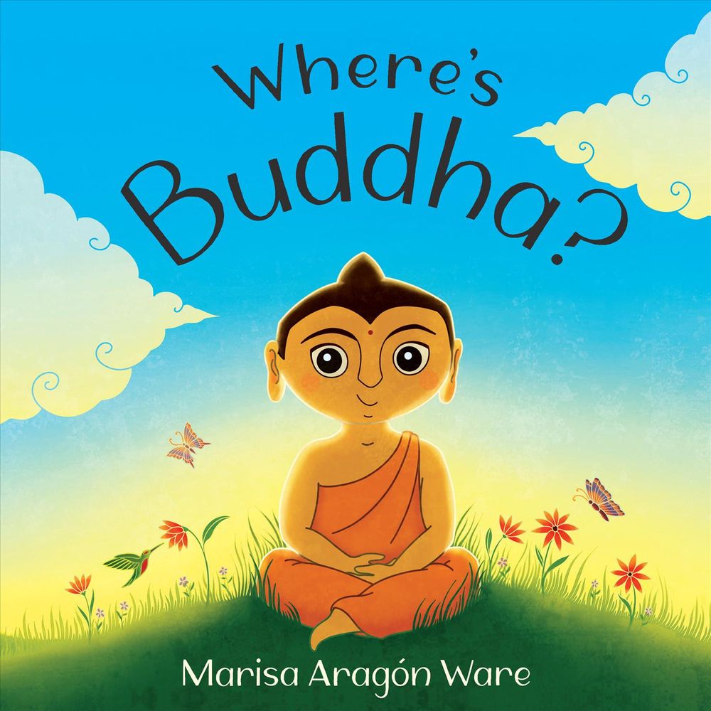 Where’s Buddha? by Marisa Aragón Ware - ISBN: 9781611805871
