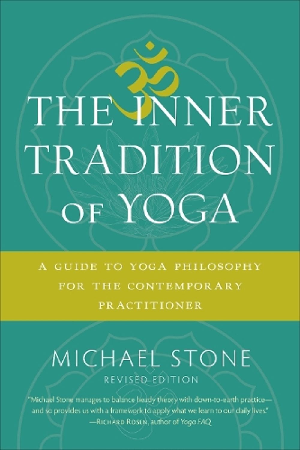 The Inner Tradition of Yoga by Michael Stone - ISBN: 9781611805918