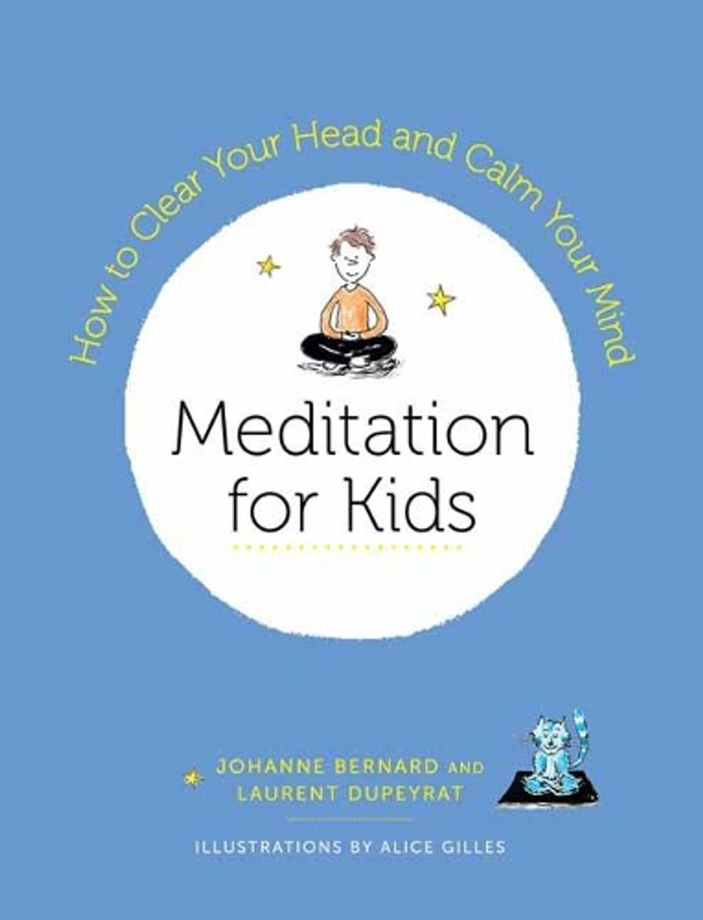 Meditation for Kids by Laurent Dupeyrat - ISBN: 9781611806205