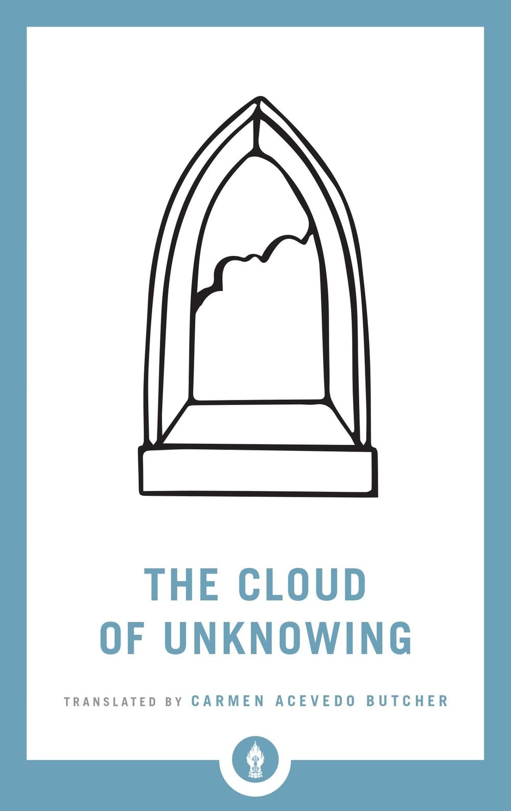 The Cloud of Unknowing by Carmen Acevedo Butcher - ISBN: 9781611806229