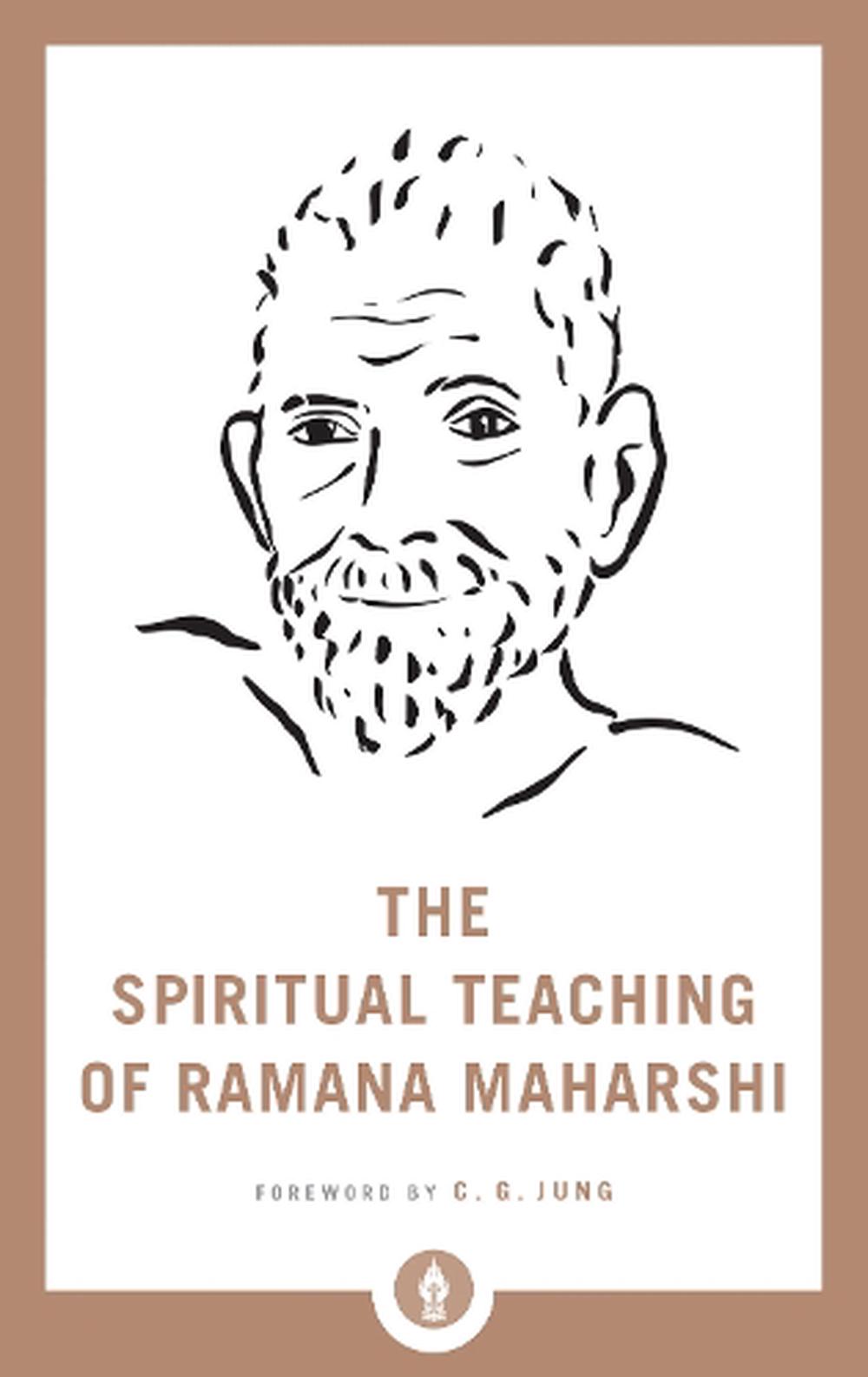 The Spiritual Teaching of Ramana Maharshi, 9781611806250
