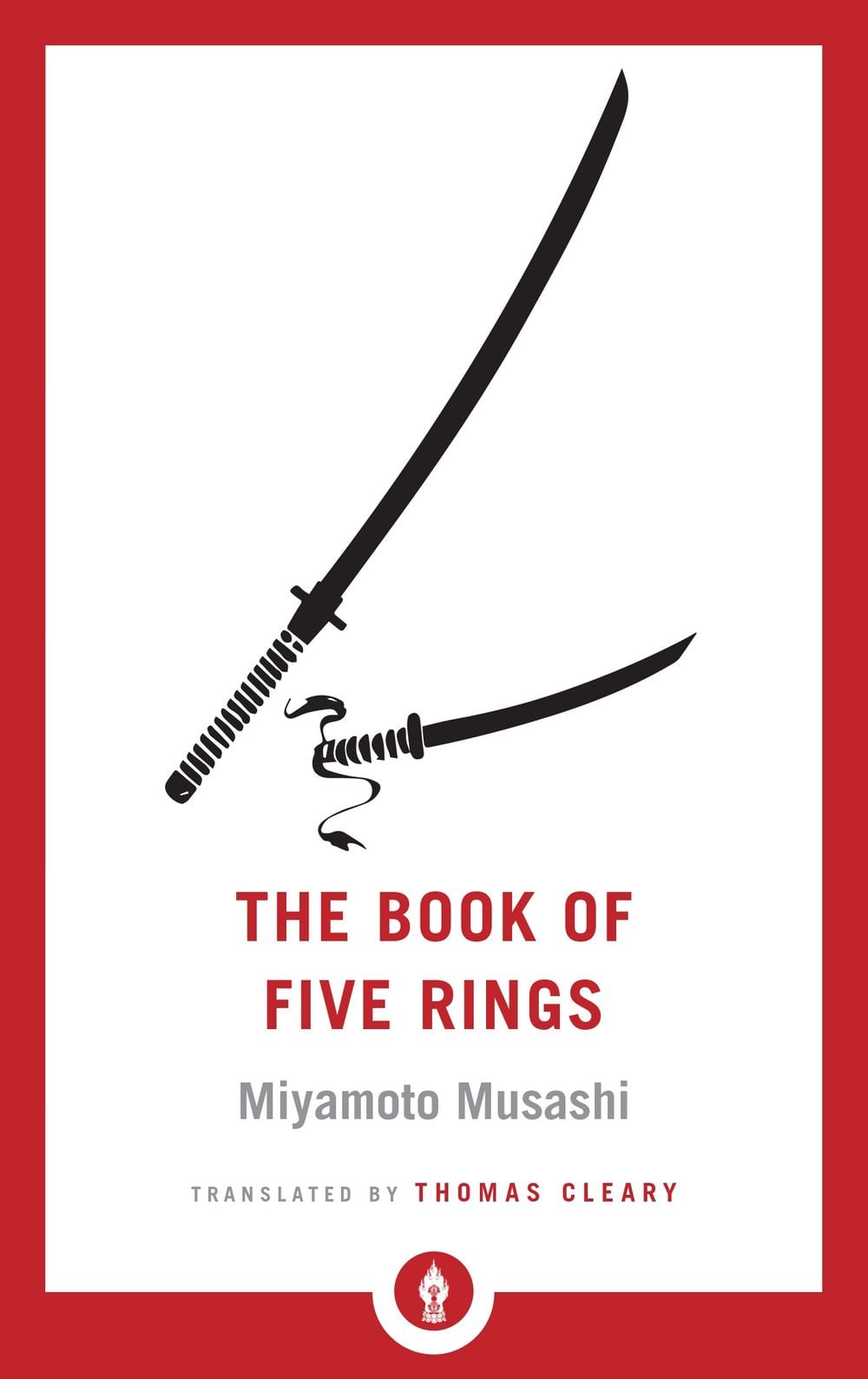The Book of Five Rings by Miyamoto Musashi - ISBN: 9781611806403