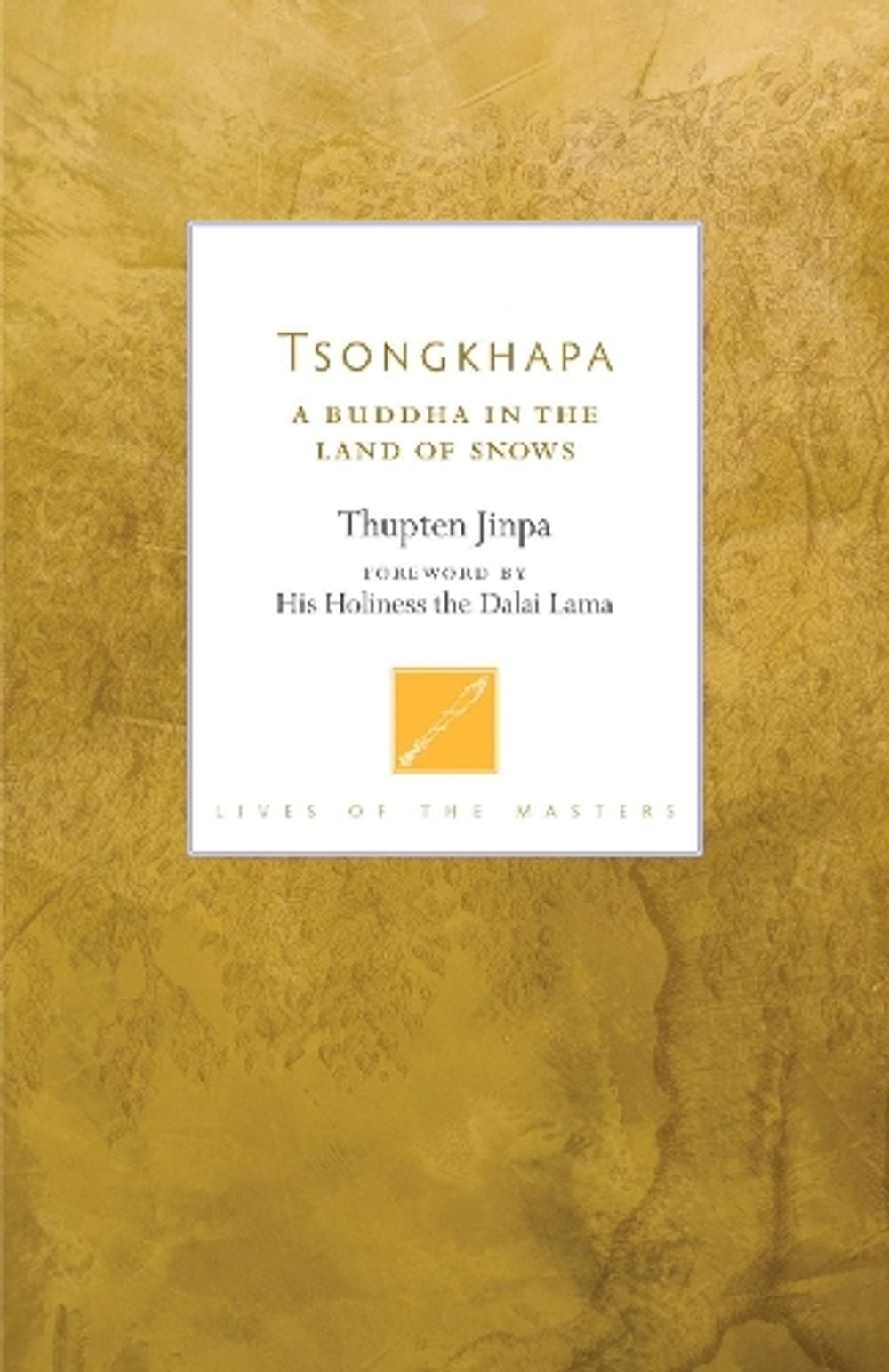 Tsongkhapa by Thupten Jinpa - ISBN: 9781611806465