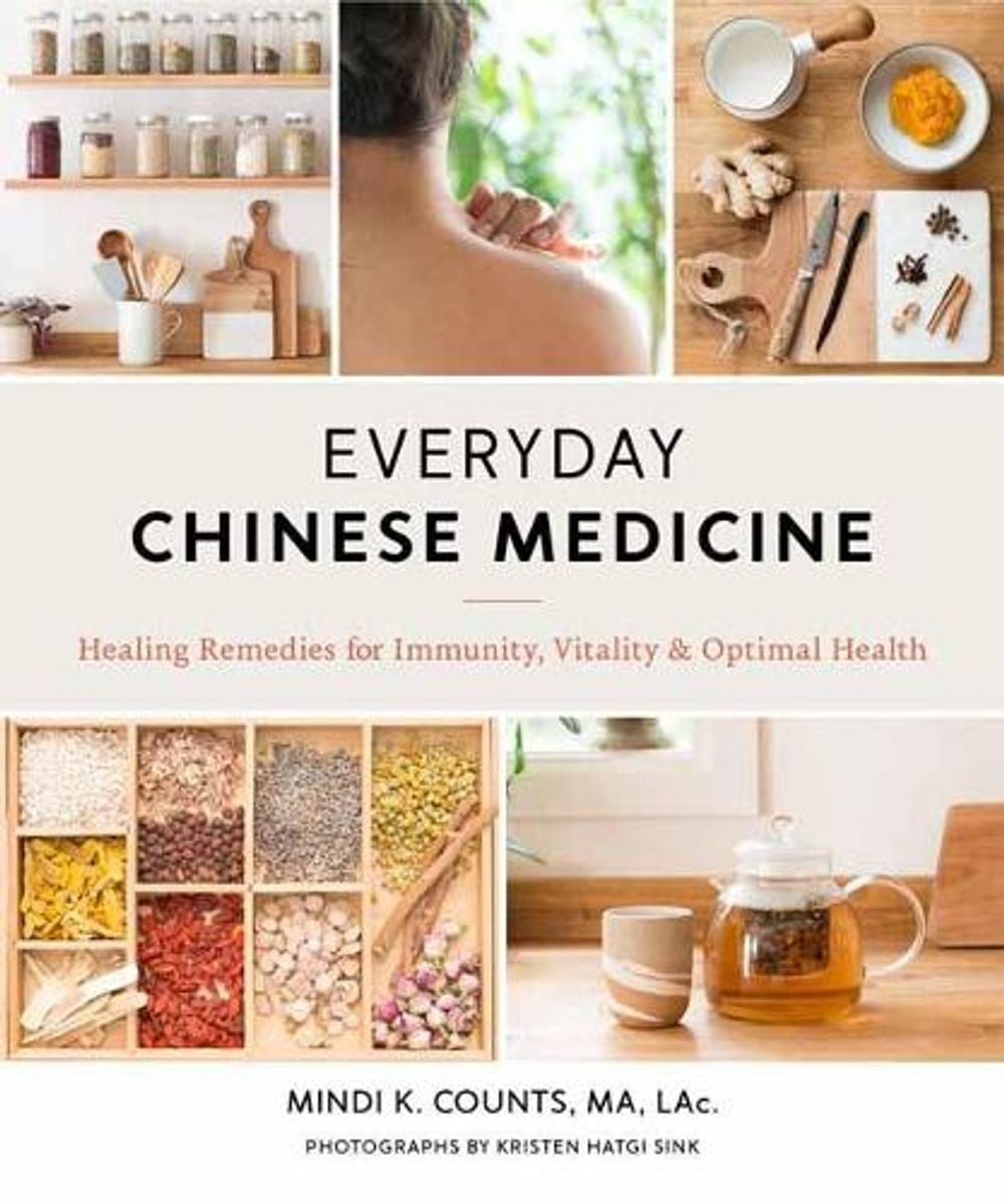 Everyday Chinese Medicine by Mindi K. Counts - ISBN: 9781611806502
