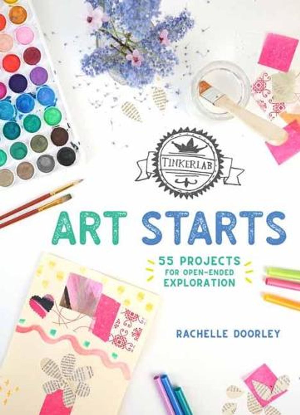 TinkerLab Art Starts by Rachelle Doorley - ISBN: 9781611806687