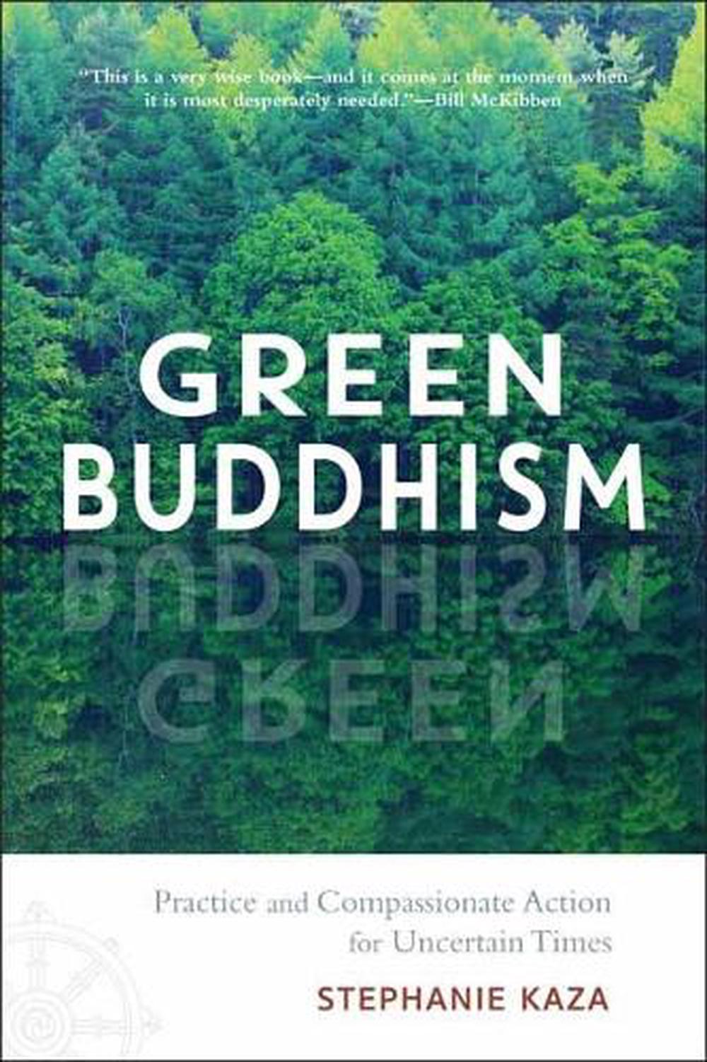 Green Buddhism by Stephanie Kaza - ISBN: 9781611806748