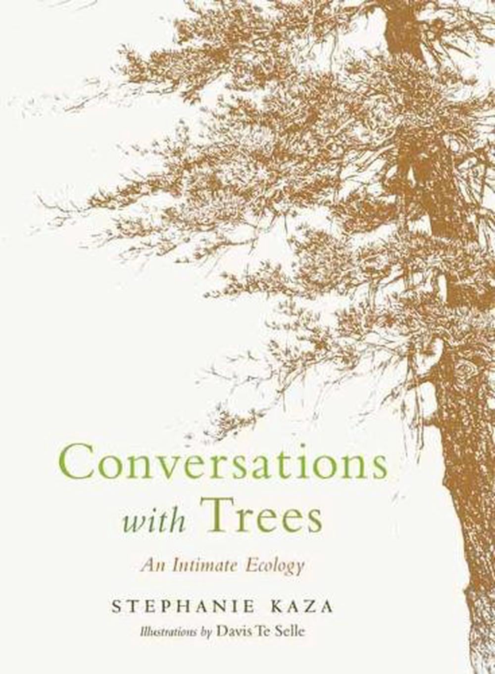 Conversations with Trees by Stephanie Kaza - ISBN: 9781611806779