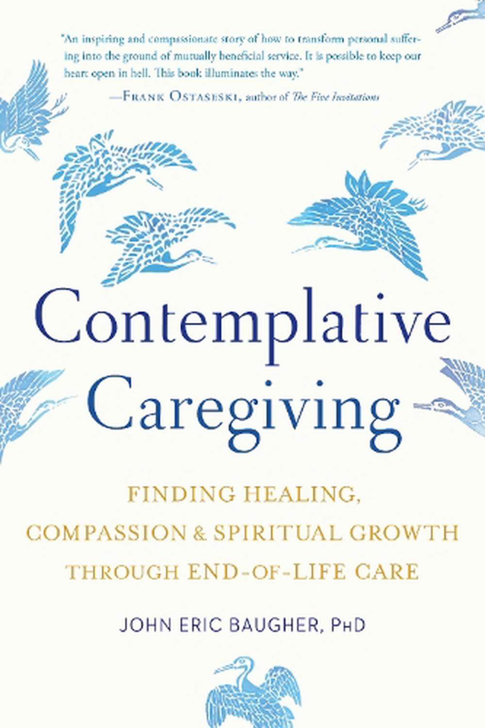 Contemplative Caregiving, 9781611807042