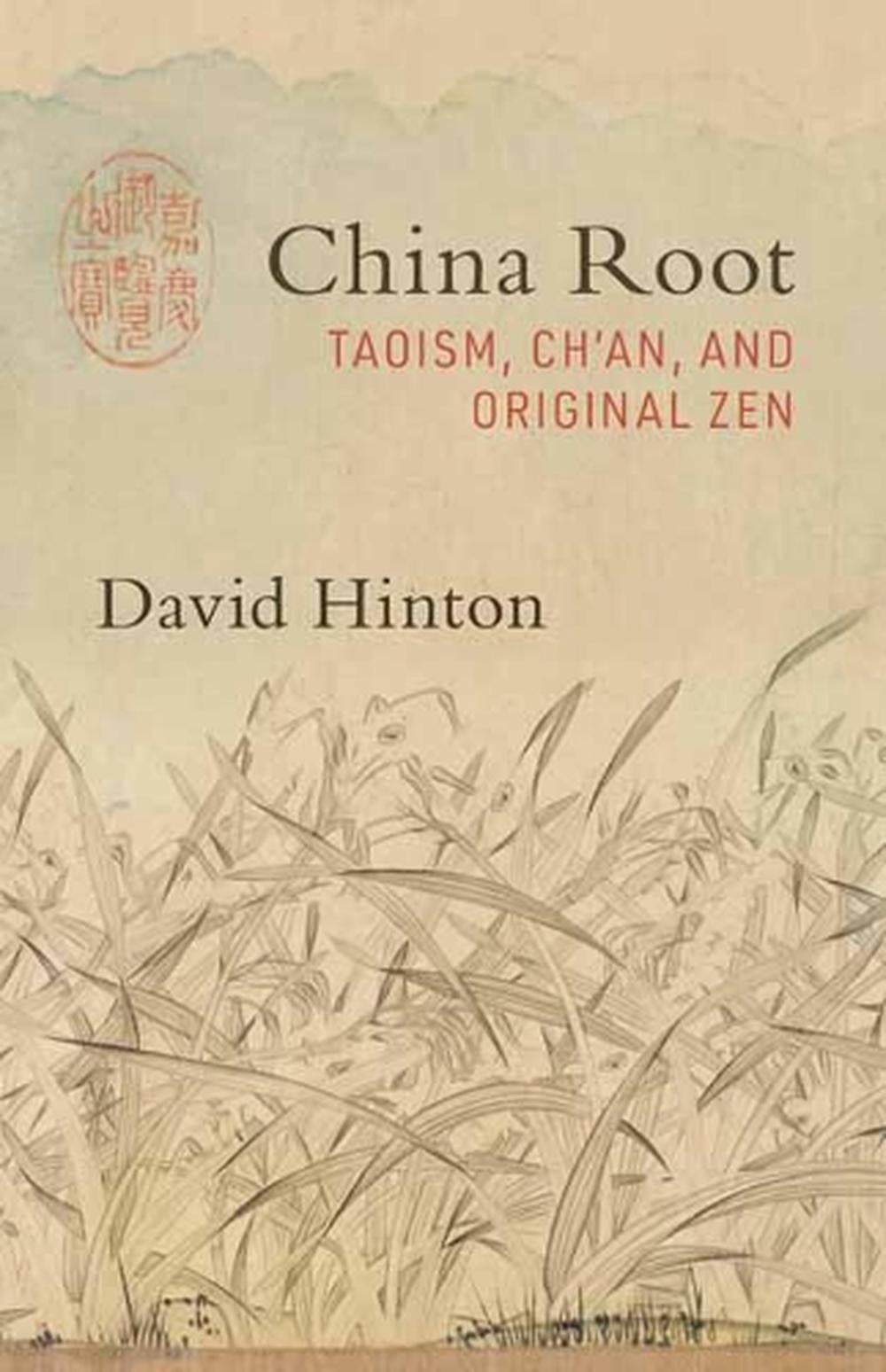 China Root by David Hinton - ISBN: 9781611807134
