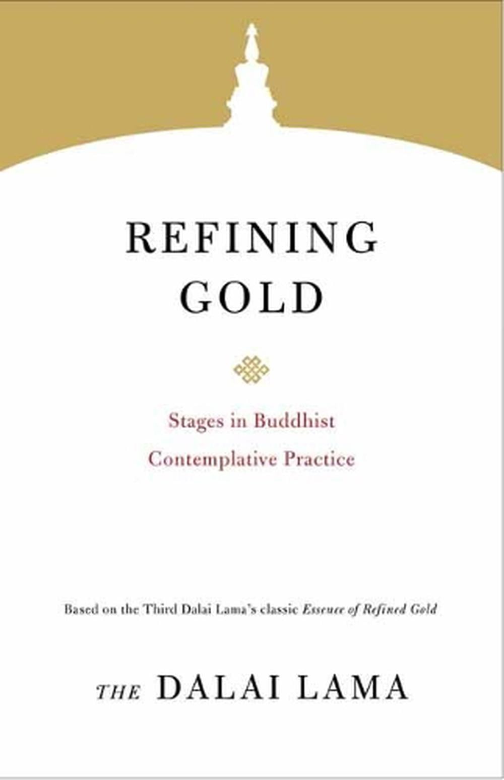 Refining Gold by Lama Dalai - ISBN: 9781611807332