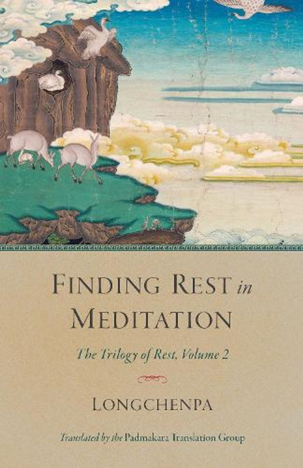 Finding Rest in Meditation by Longchenpa - ISBN: 9781611807530