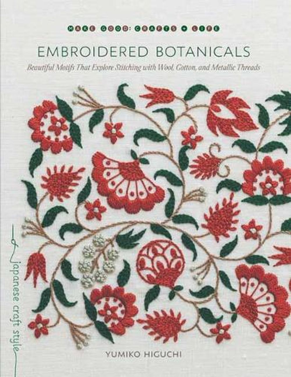 Embroidered Botanicals by Yumiko Higuchi - ISBN: 9781611807738