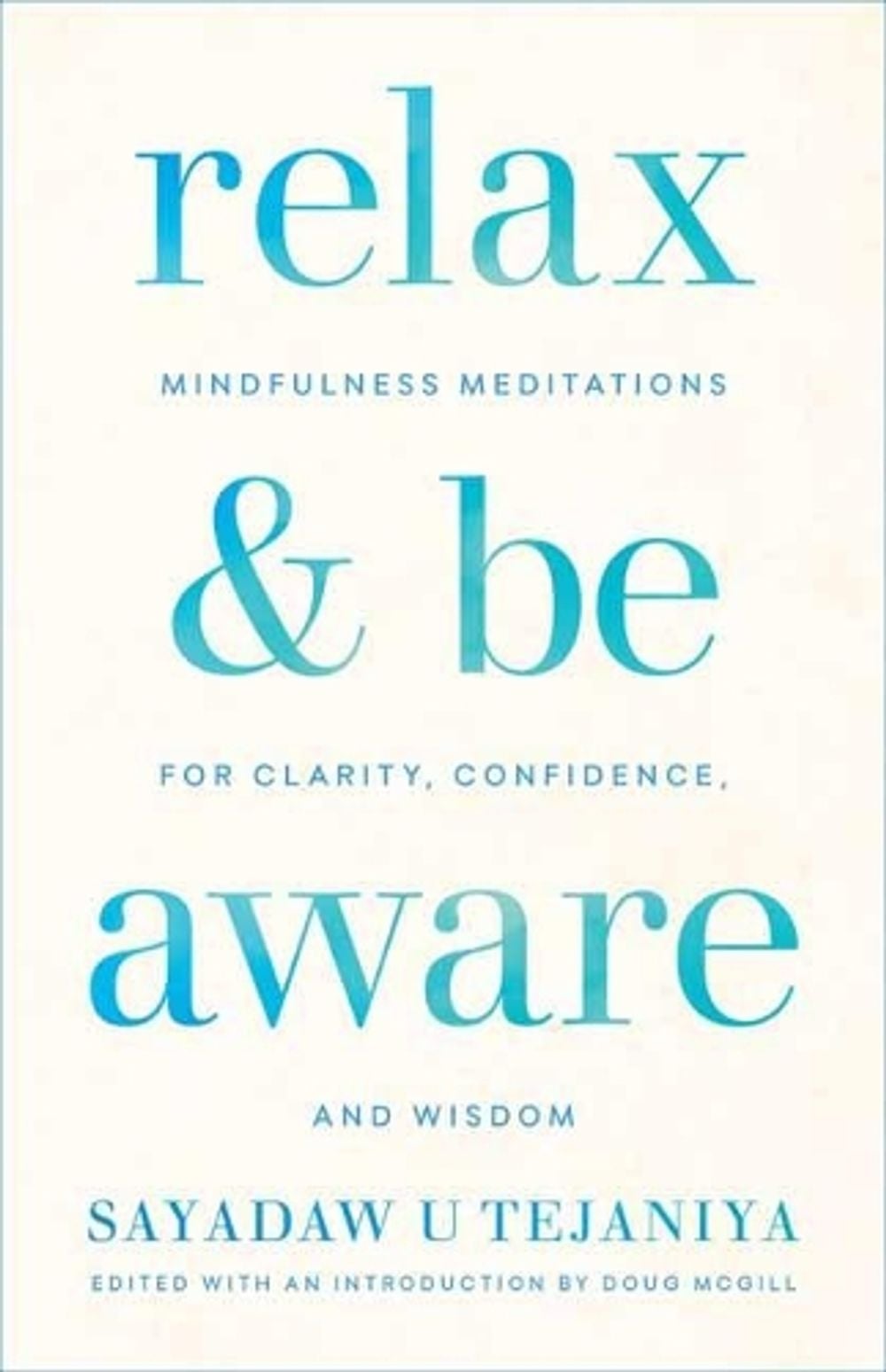 Relax and Be Aware by Sayadaw U. Tejaniya - ISBN: 9781611807905