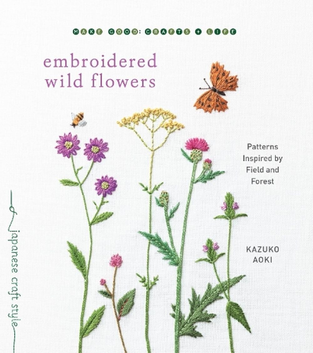 Embroidered Wild Flowers by Kazuko Aoki - ISBN: 9781611808018