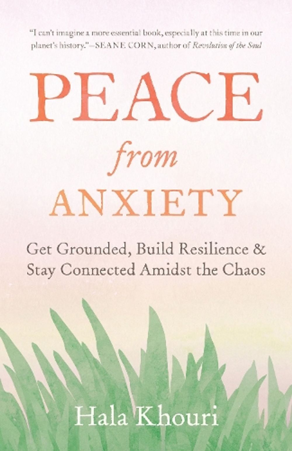 Peace from Anxiety by Hala Khouri - ISBN: 9781611808100