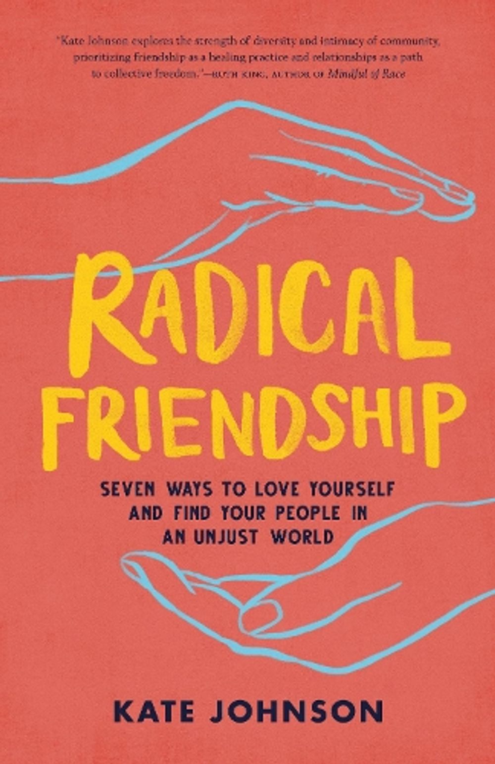 Radical Friendship by Kate Johnson - ISBN: 9781611808117