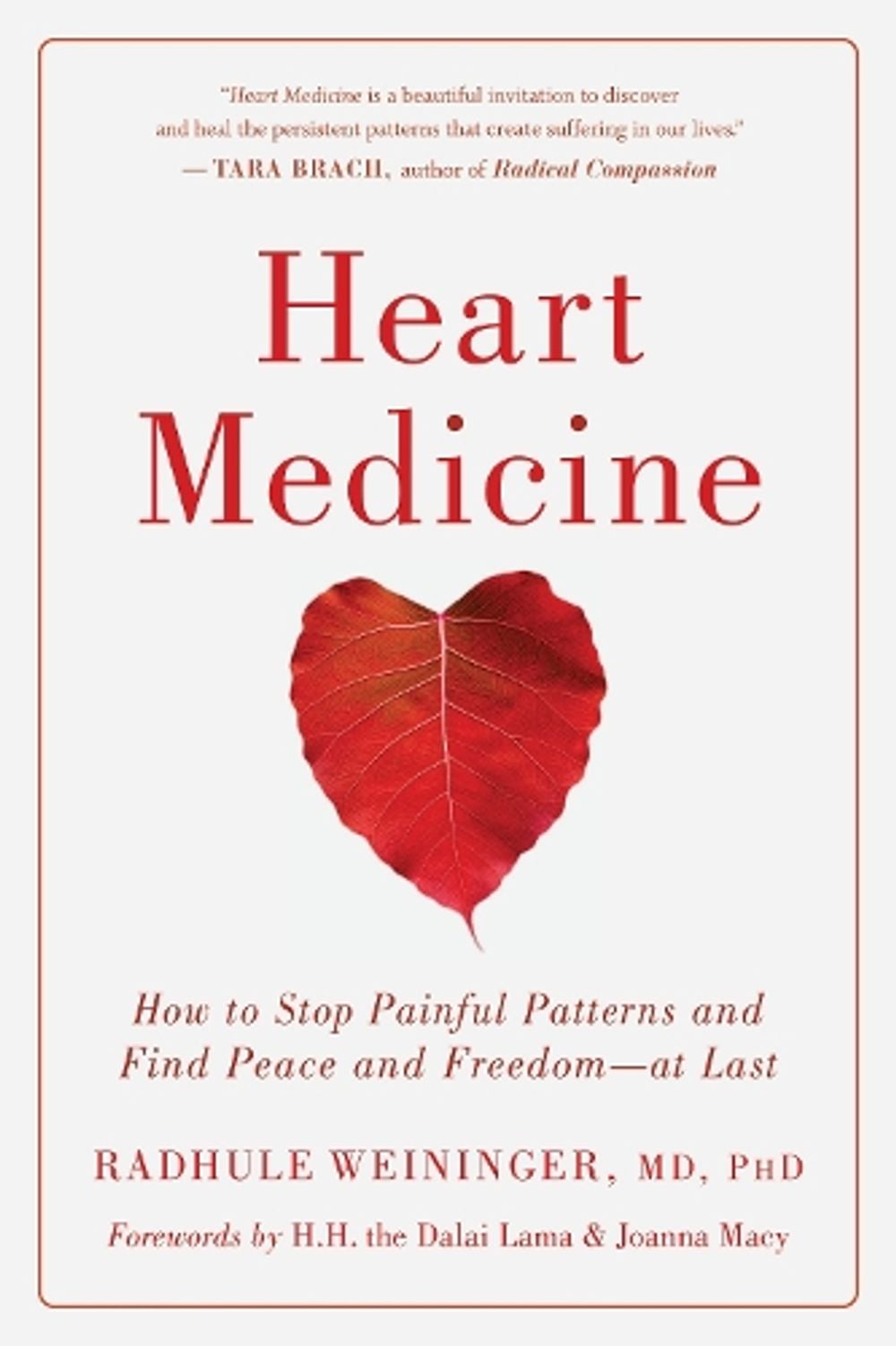 Heart Medicine by Radhule Weininger - ISBN: 9781611808230