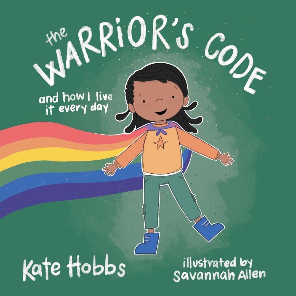 The Warrior's Code by Kate Hobbs - ISBN: 9781611808353