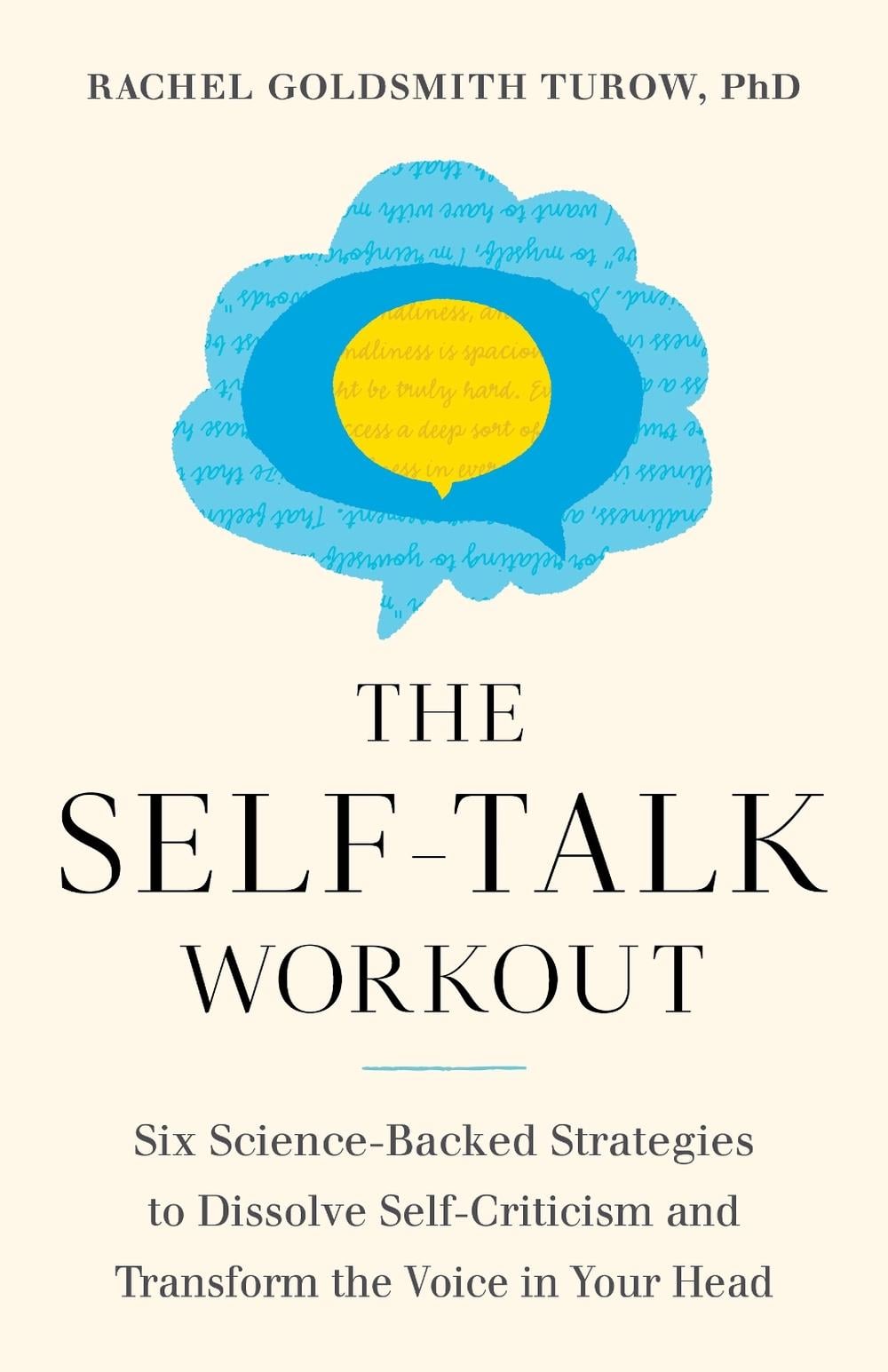 The Self-Talk Workout by Rachel Turow - ISBN: 9781611808483