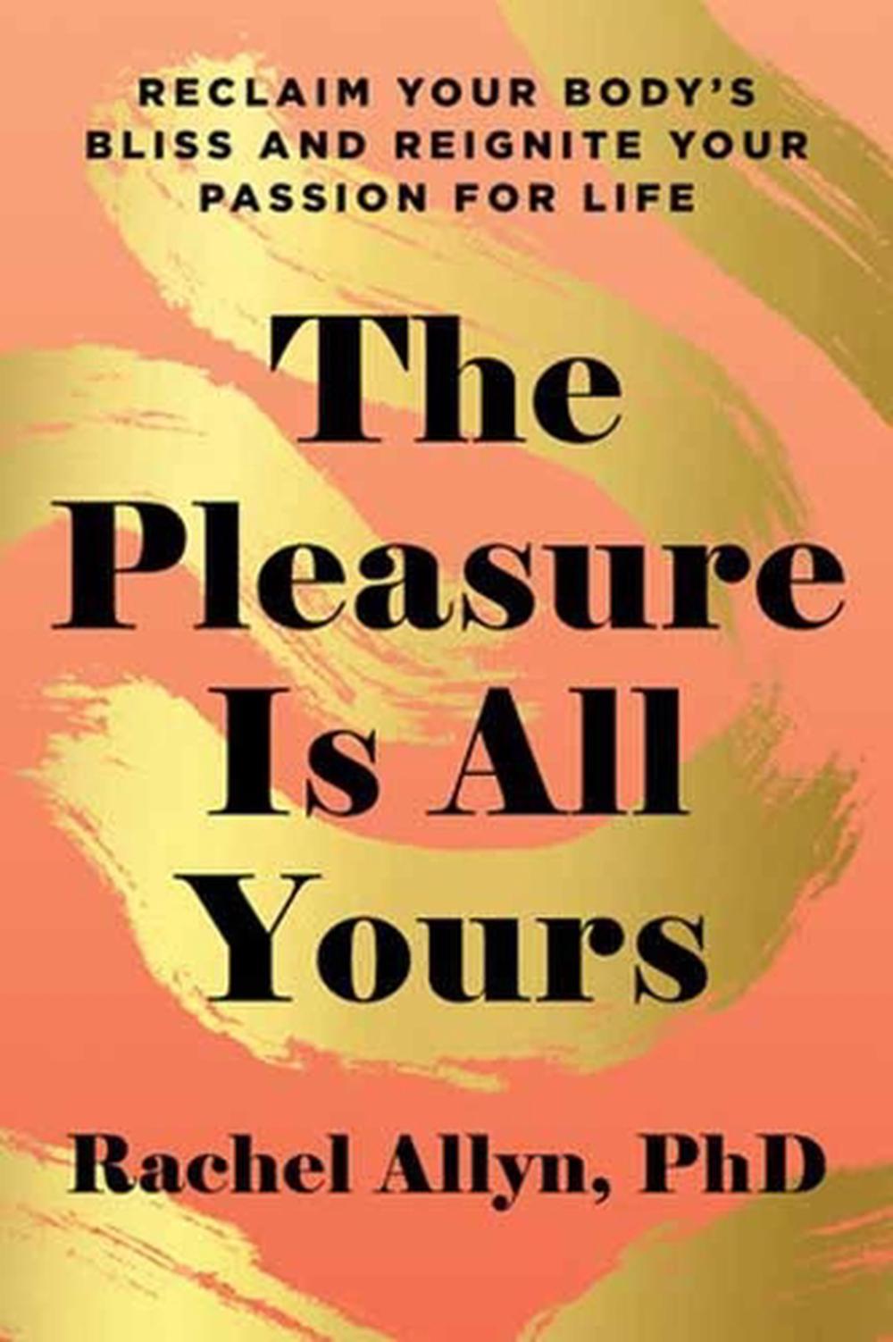 The Pleasure Is All Yours by Rachel Allyn - ISBN: 9781611808582