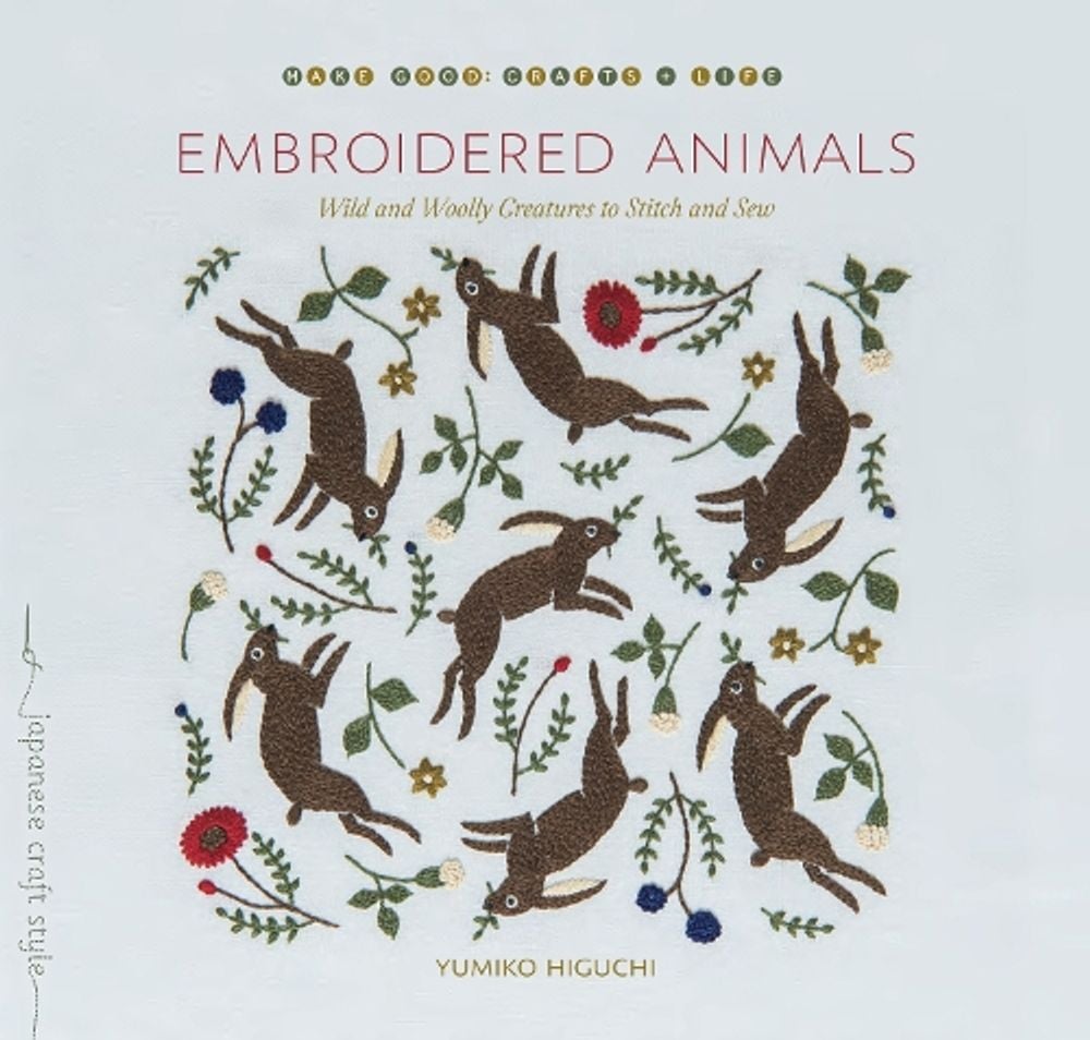 Embroidered Animals by Yumiko Higuchi - ISBN: 9781611808865