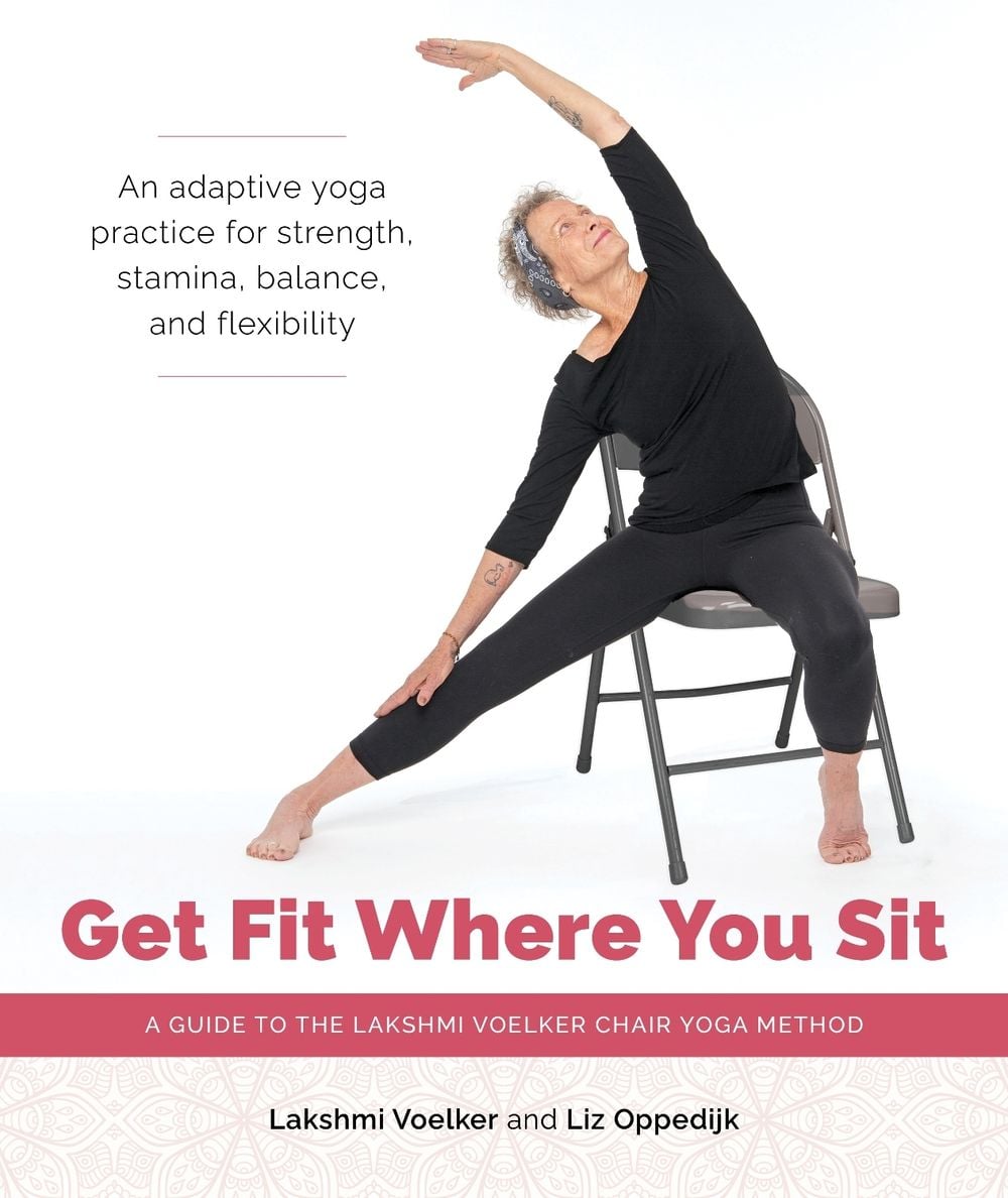 Get Fit Where You Sit by Lakshmi Voelker - ISBN: 9781611809251