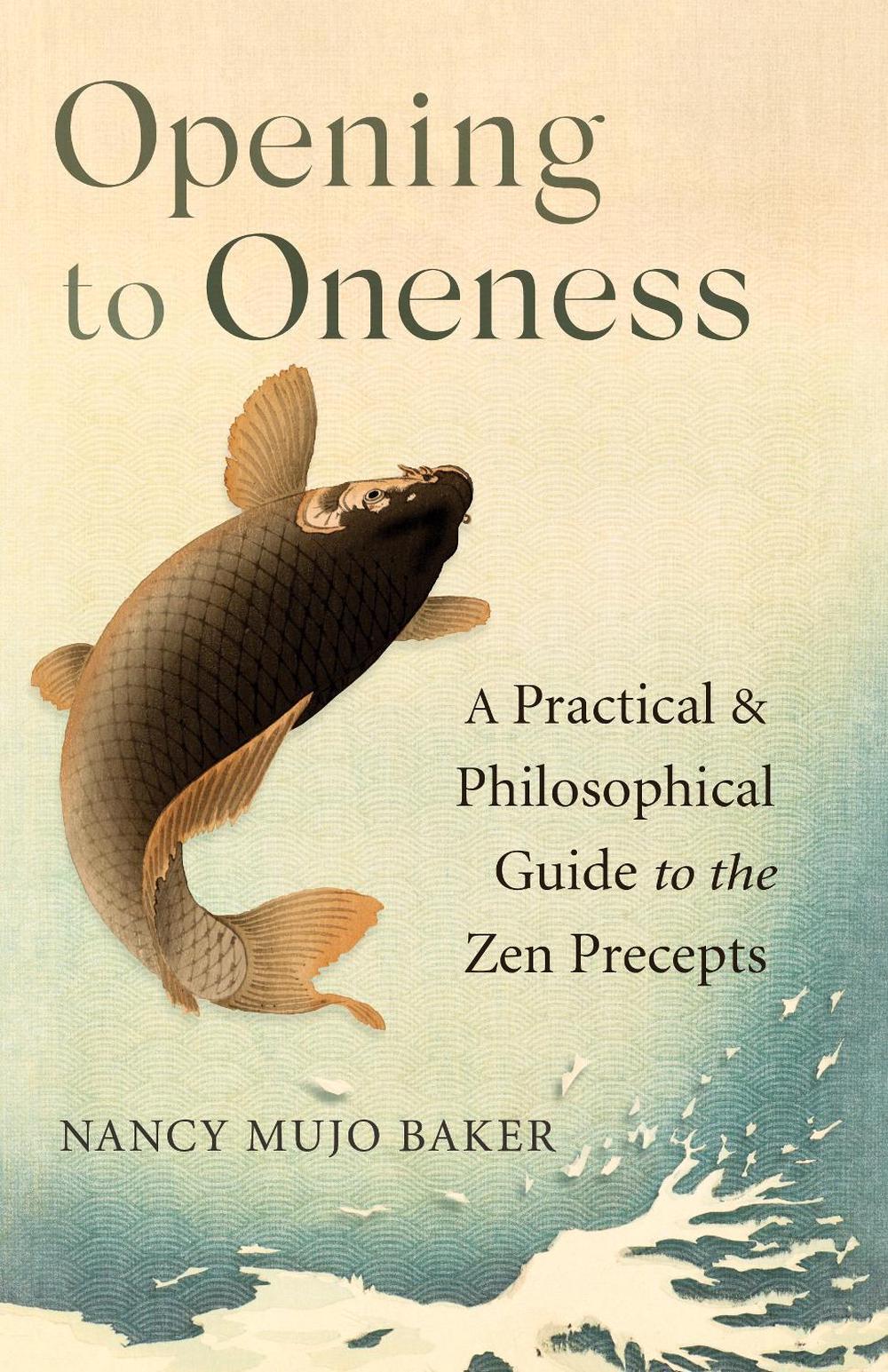 Opening to Oneness by Nancy Baker - ISBN: 9781611809398