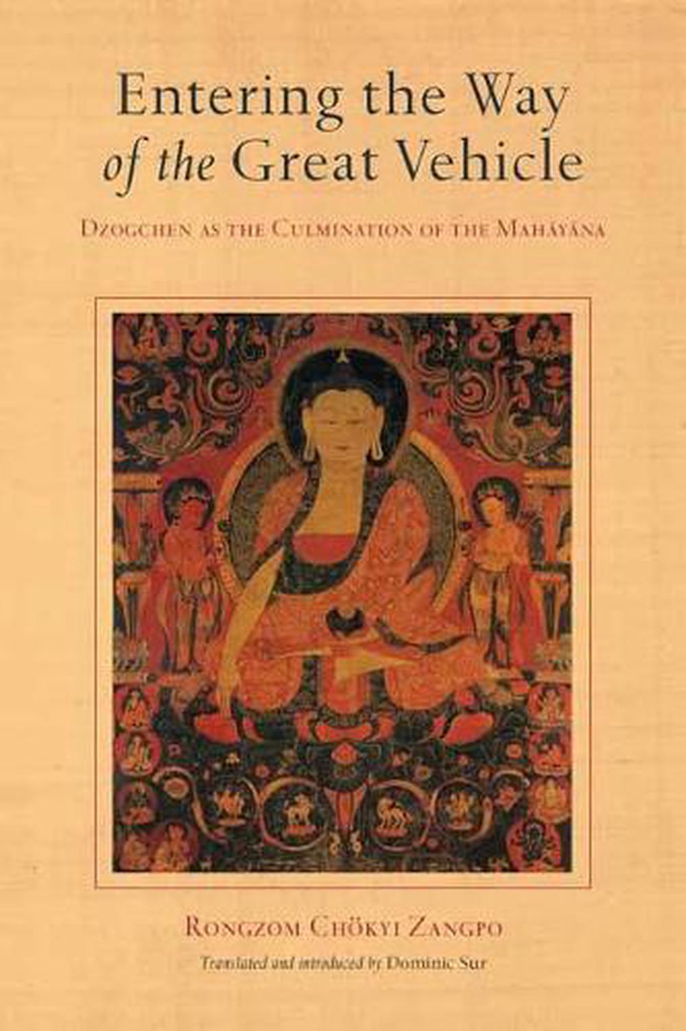 Entering the Way of the Great Vehicle by Rongzom Chok Zangpo - ISBN: 9781611809619
