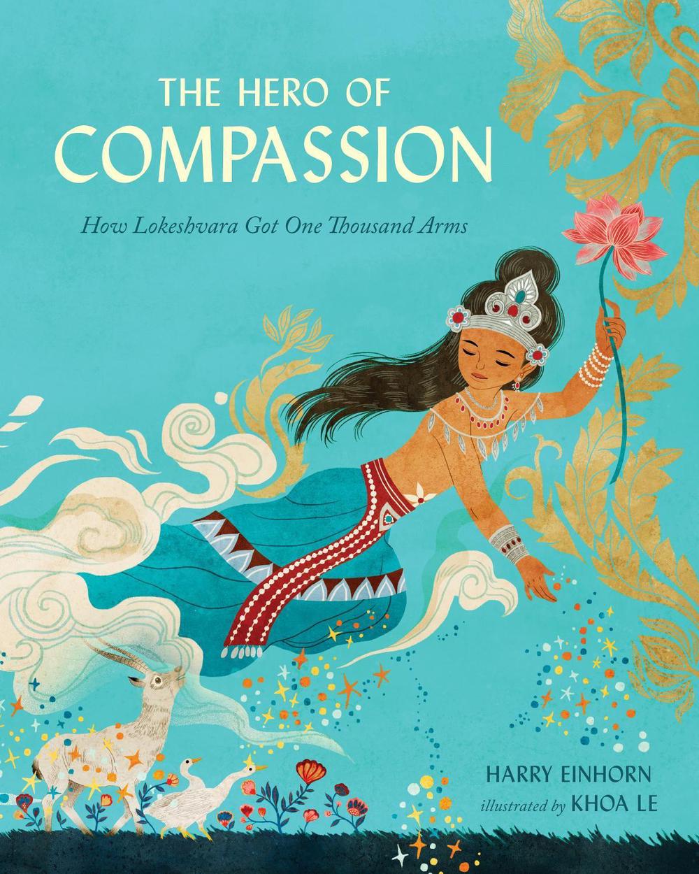 The Hero of Compassion by Harry Einhorn - ISBN: 9781611809787