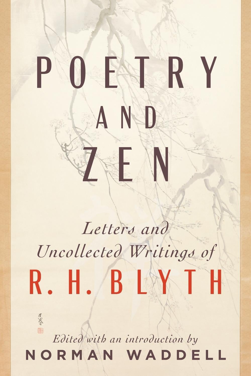 Poetry and Zen by R.H. Blyth - ISBN: 9781611809985