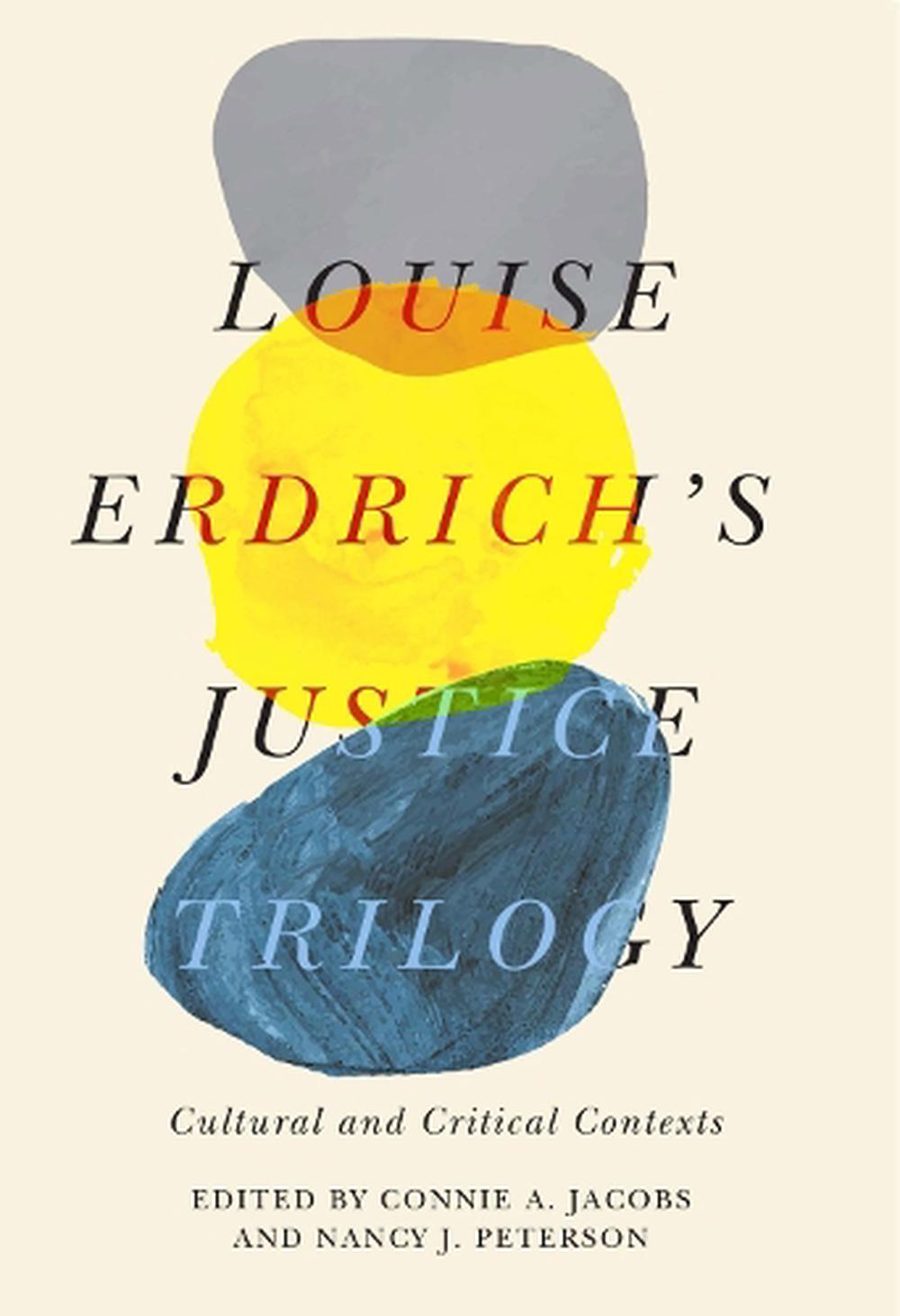 Louise Erdrich's Justice Trilogy By Connie A. Jacobs, Paperback ...