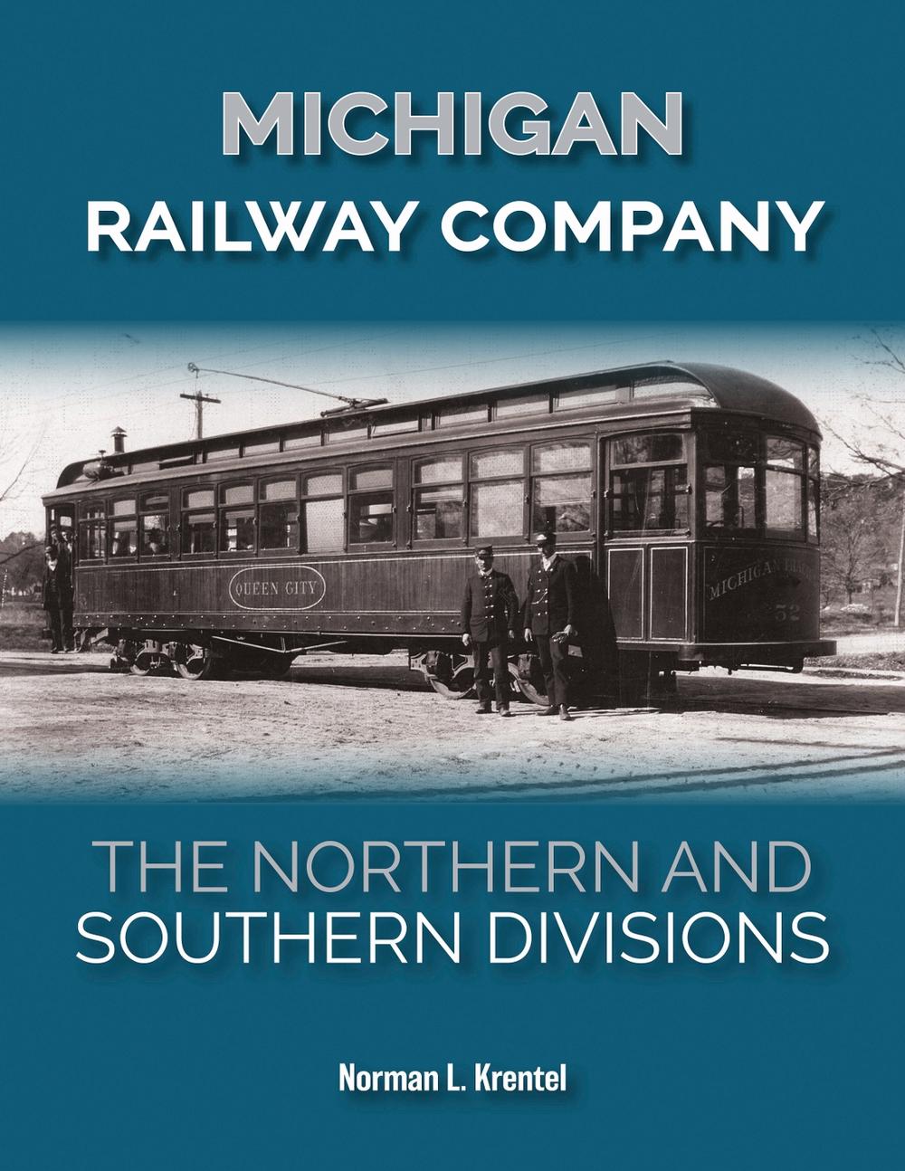 Michigan Railway Company, 9781611864984